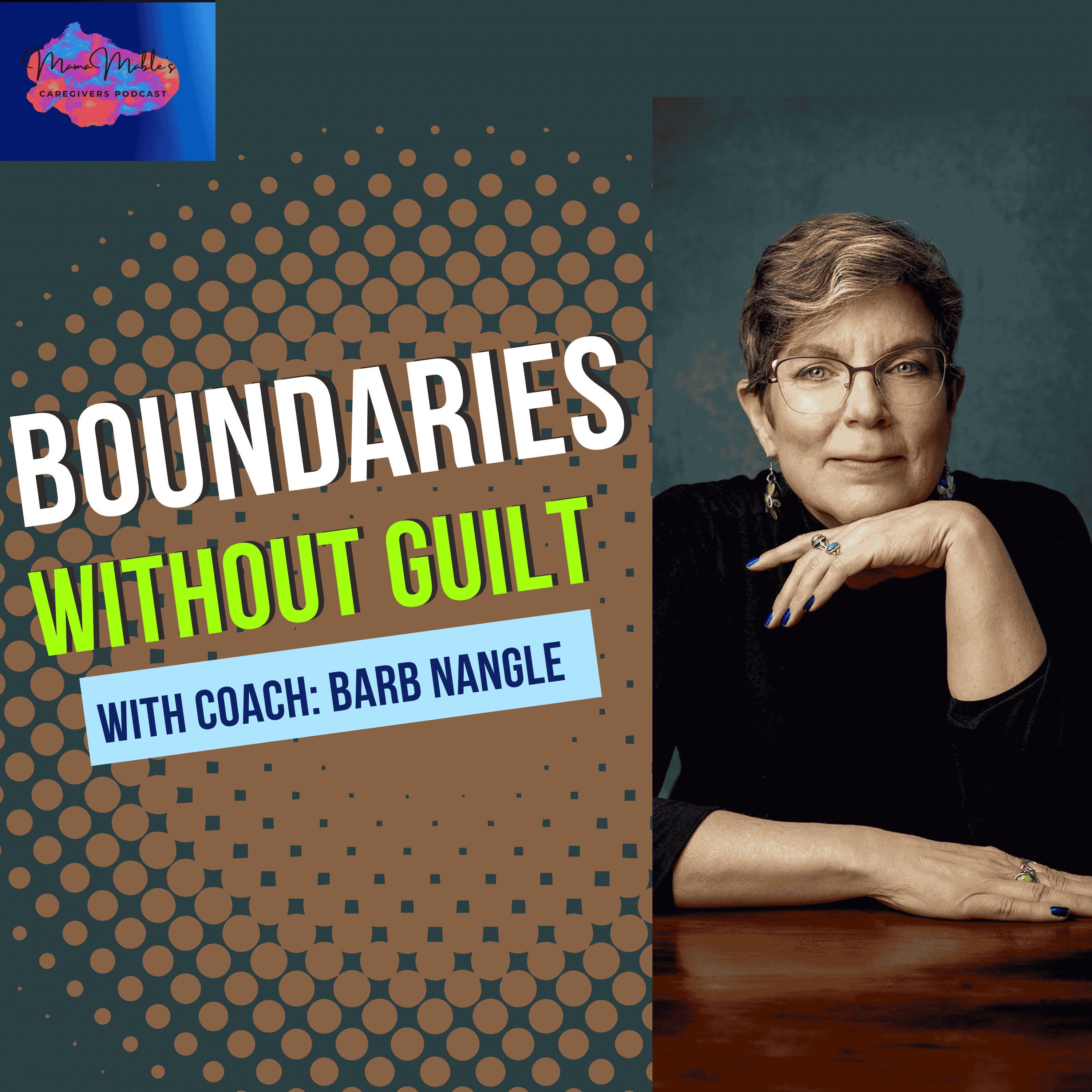 Mama Mable\'s Caregivers Podcast