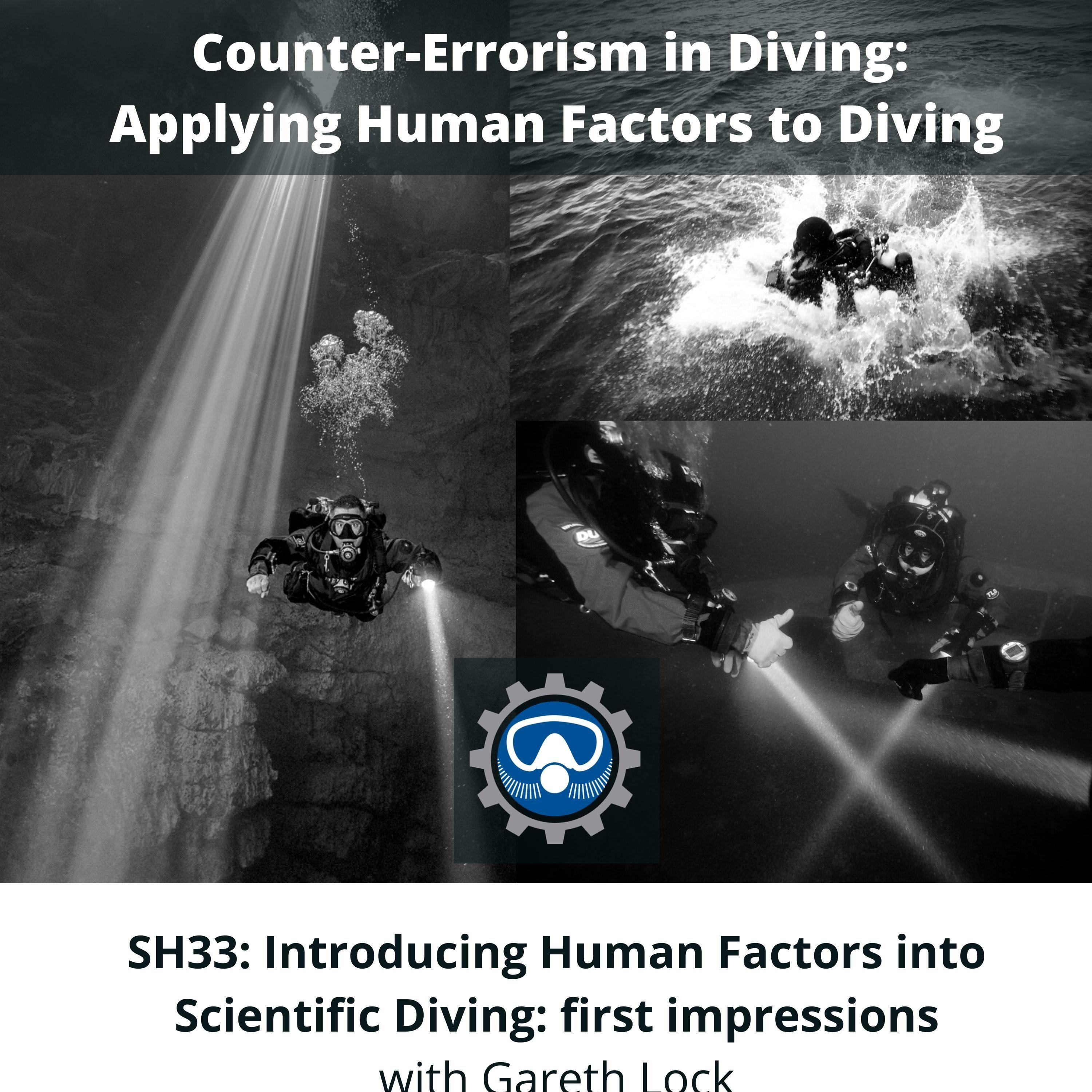 SH33: Introducing Human Factors into Scientific Diving: first impressions