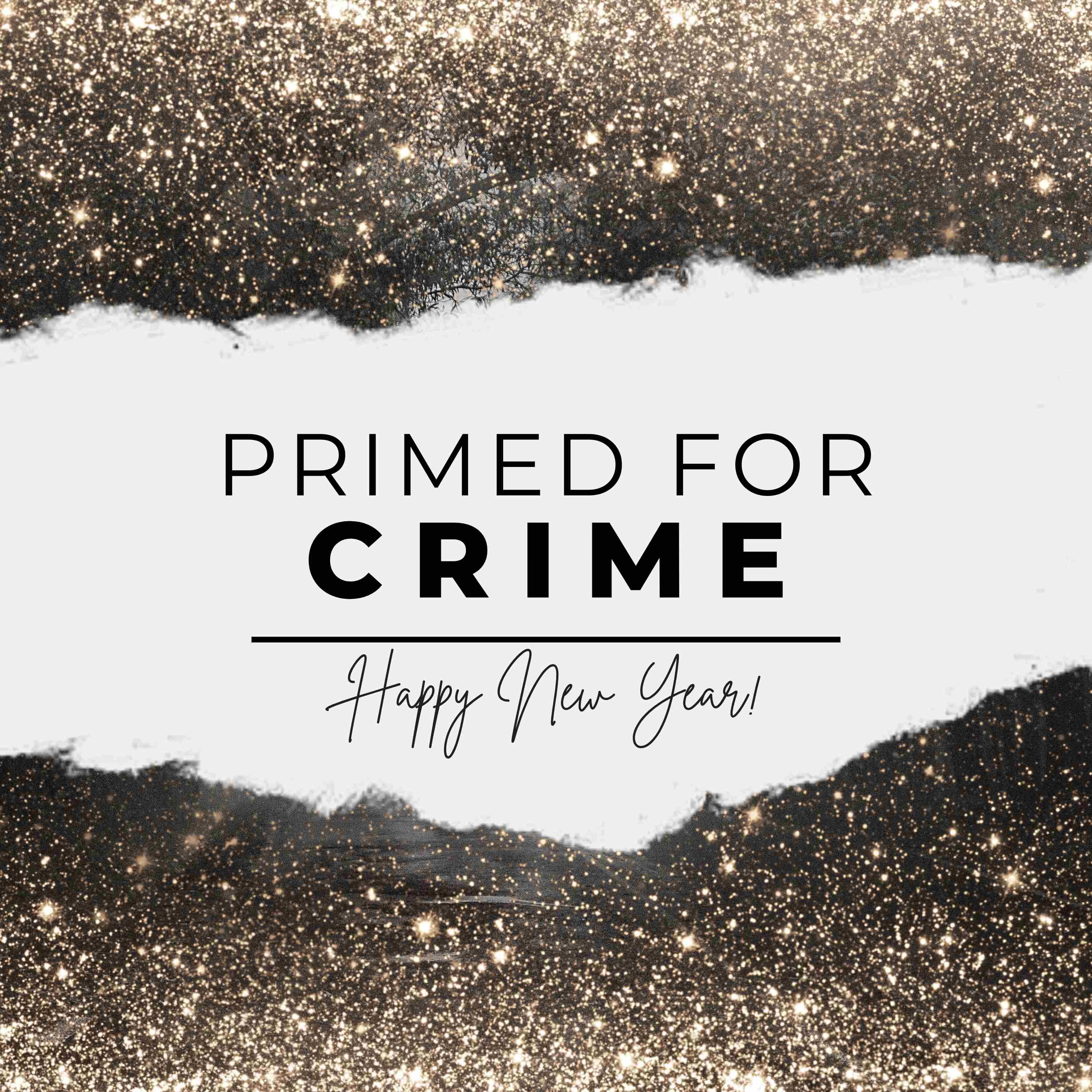 Primed For Crime