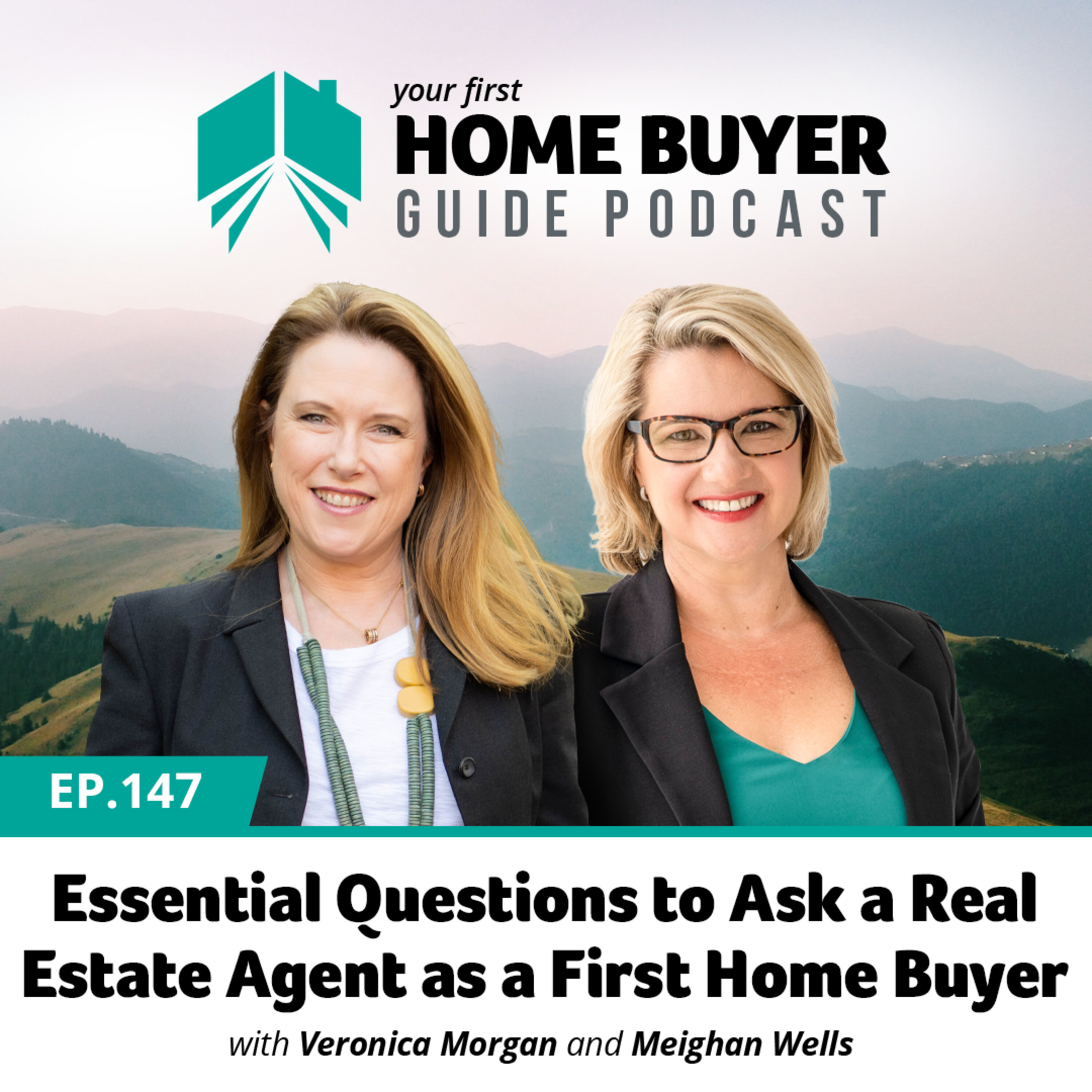 Your First Home Buyer Guide Podcast