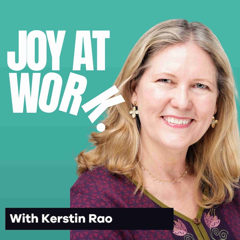 Artwork for podcast Joy At Work