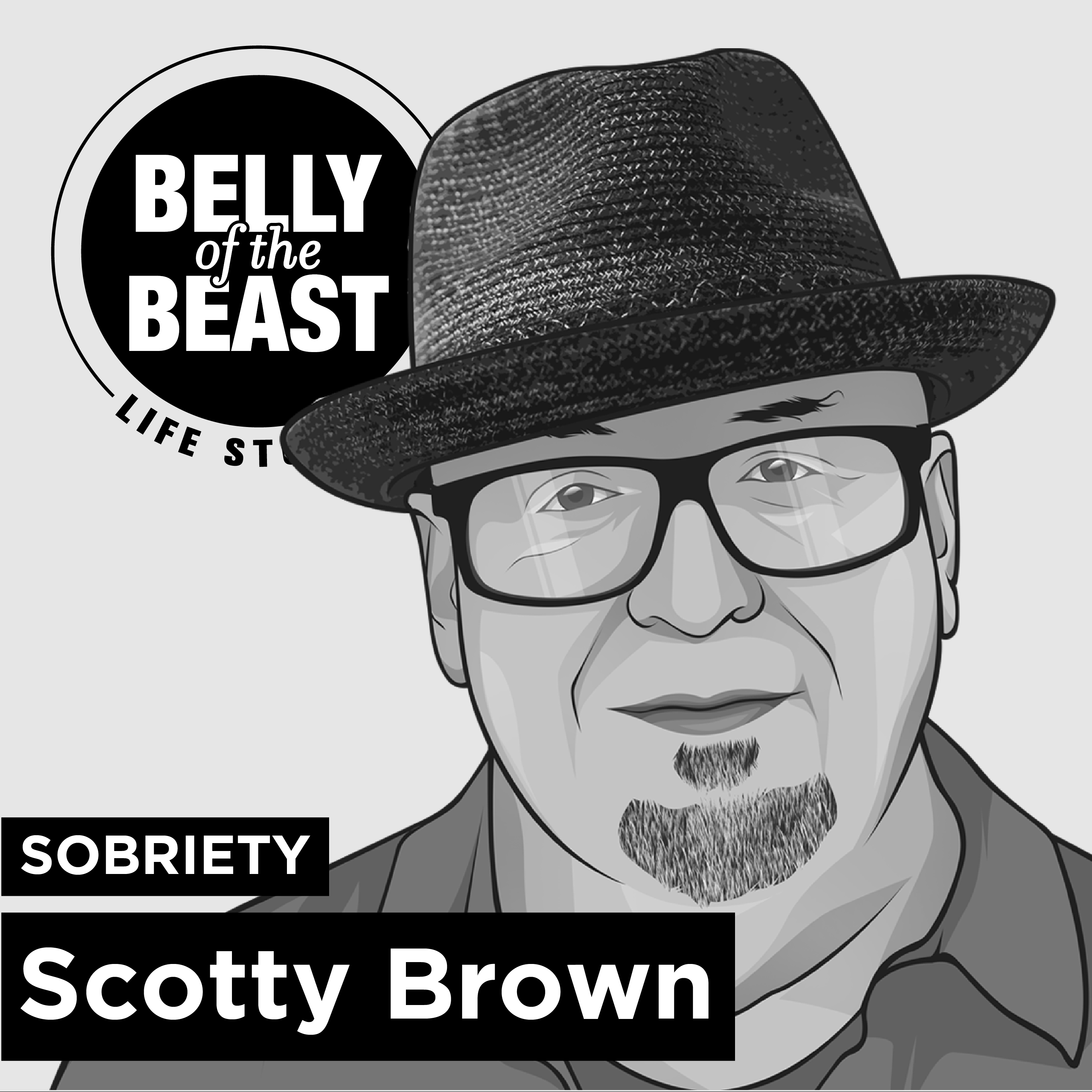 A Sobering Awakening with Scotty Brown