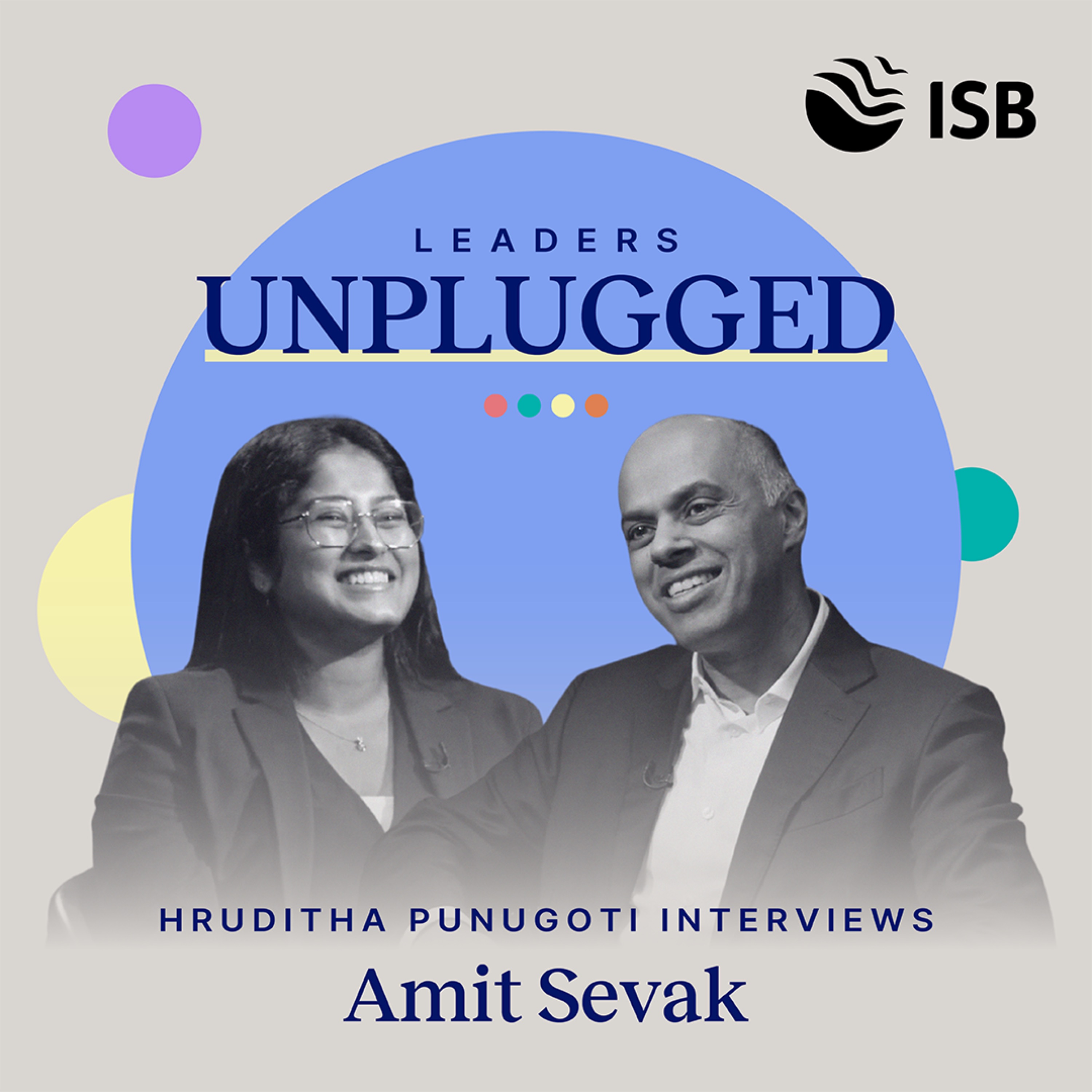 Skills Are the New Currency: Conversation with Amit Sevak, CEO of ETS | Leaders Unplugged