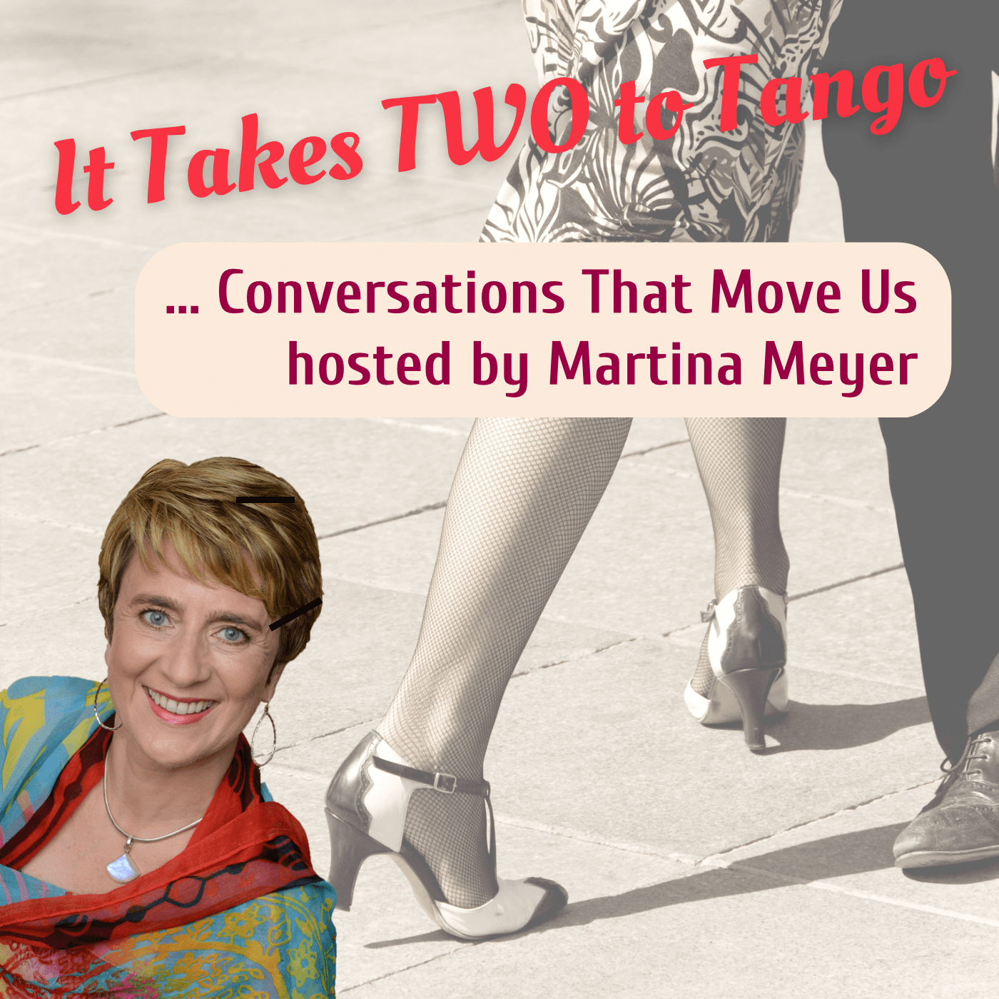 Show artwork for It Takes Two to Tango: Conversations that Move Us