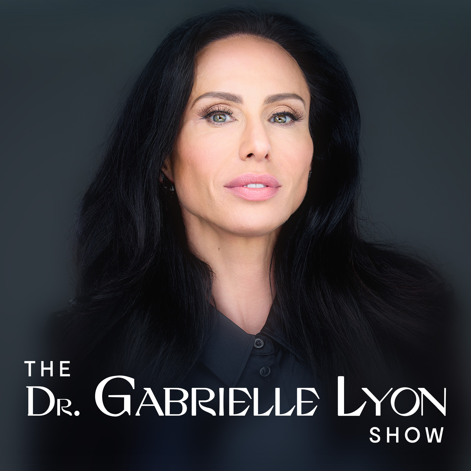 Show artwork for The Dr. Gabrielle Lyon Show