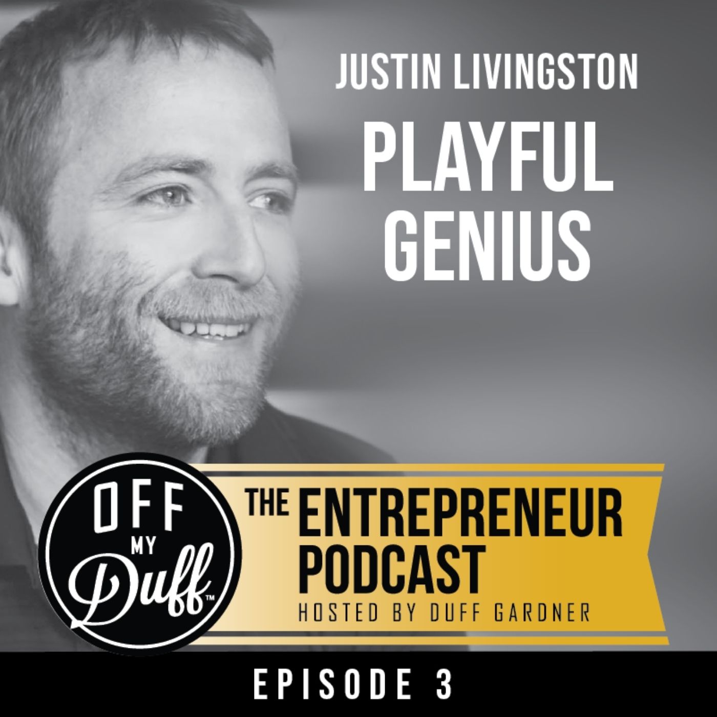 Justin Livingston – Playful Genius