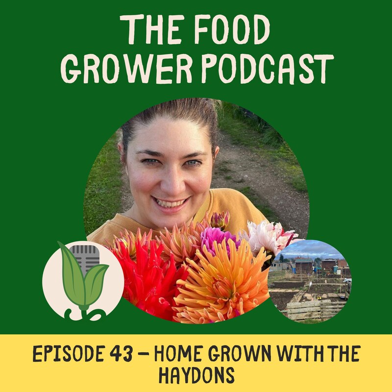 Artwork for podcast The Food Grower Podcast