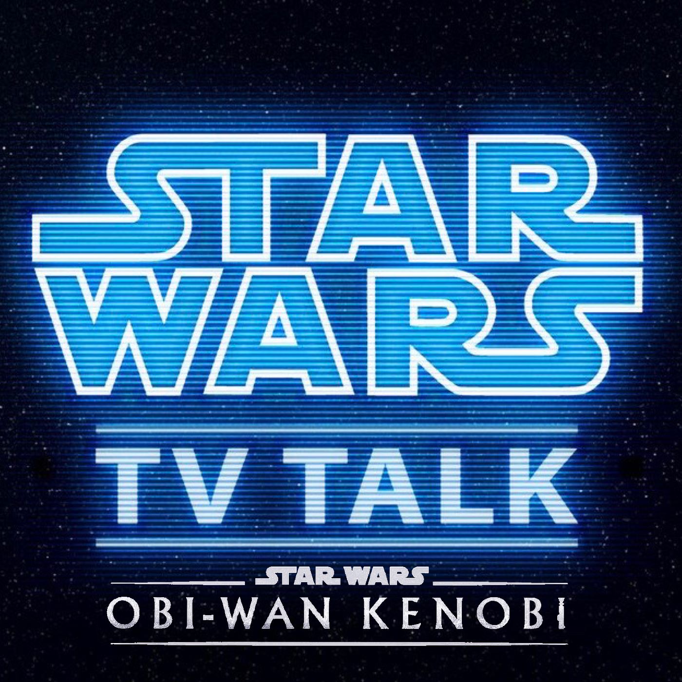 Show artwork for Obi-Wan TV Talk - Star Wars TV Talk