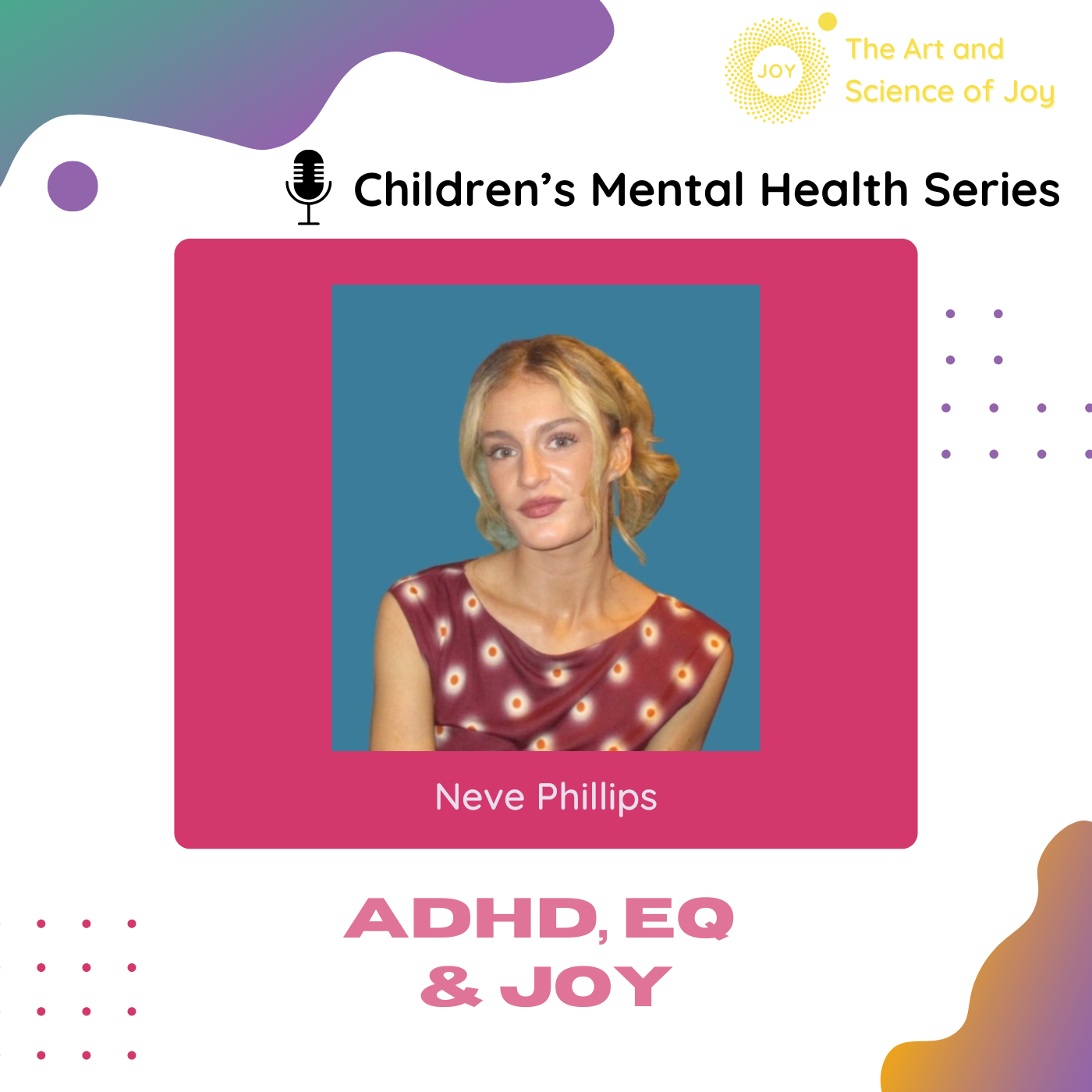 The Art and Science of Joy