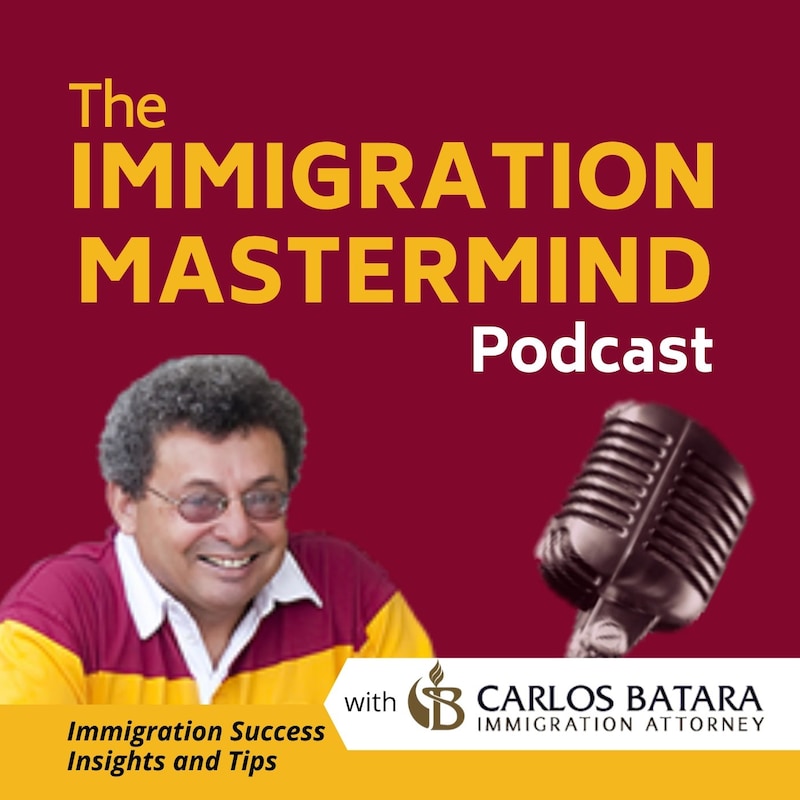 Artwork for podcast The Immigration Mastermind