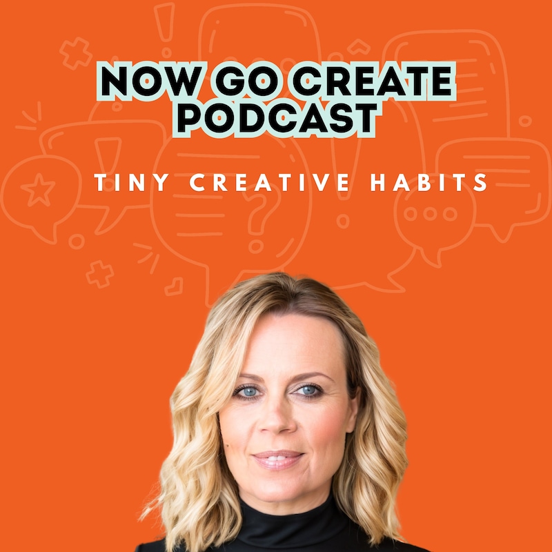 Artwork for podcast Now Go Create