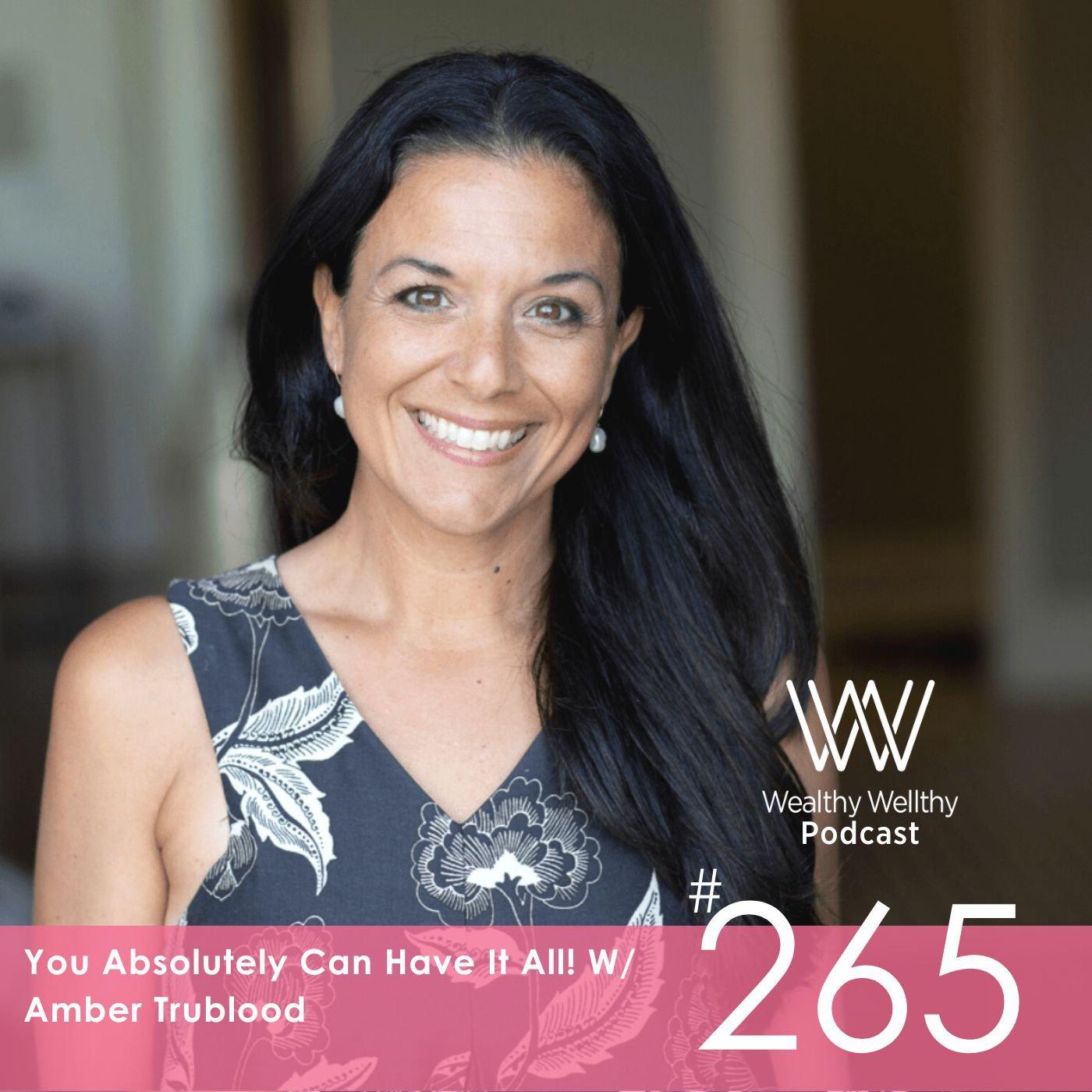 Wealthy Wellthy Podcast