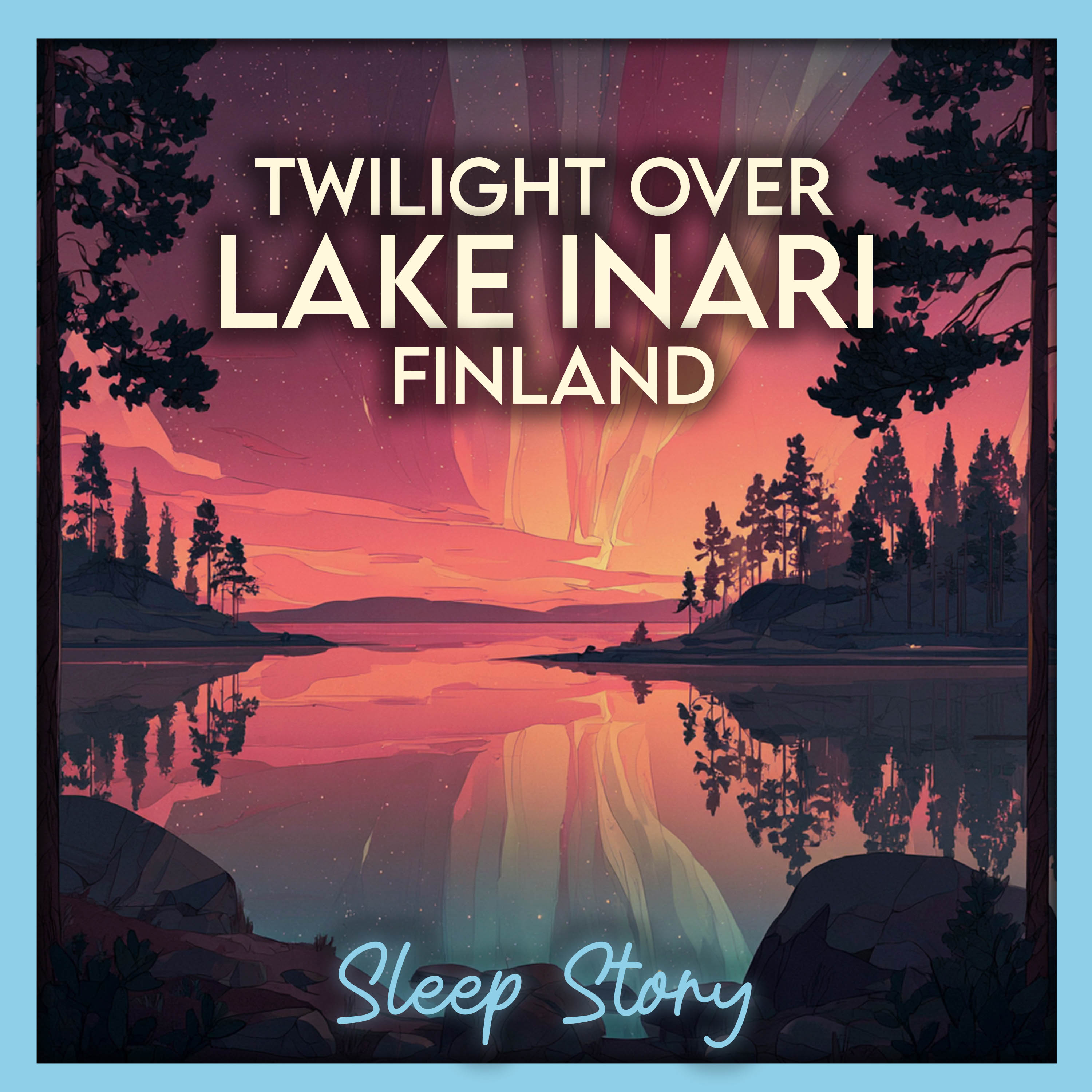 Aurora Over Lake Inari: A Winter Sleep Story for Deep Rest and Peaceful Dreams