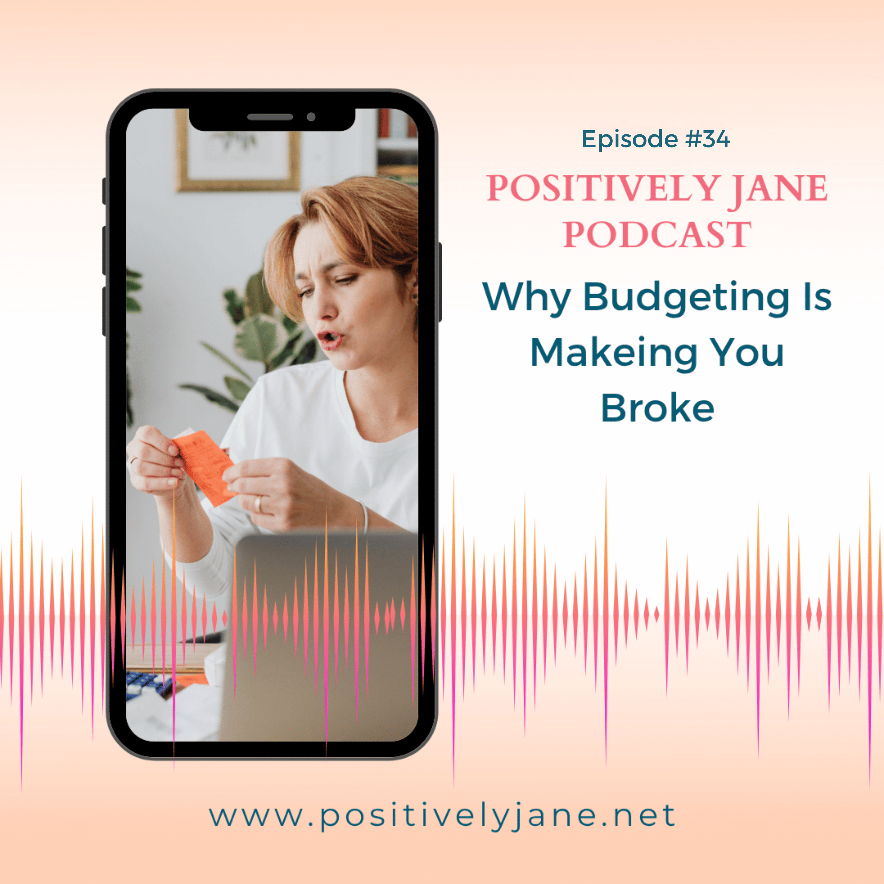 34: Why Budgeting Is Keeping Your Broke (And What To Do Instead) episode artwork
