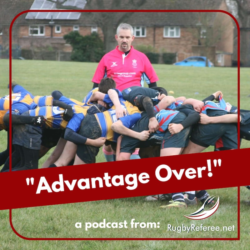 Artwork for podcast Advantage Over podcast for rugby referees