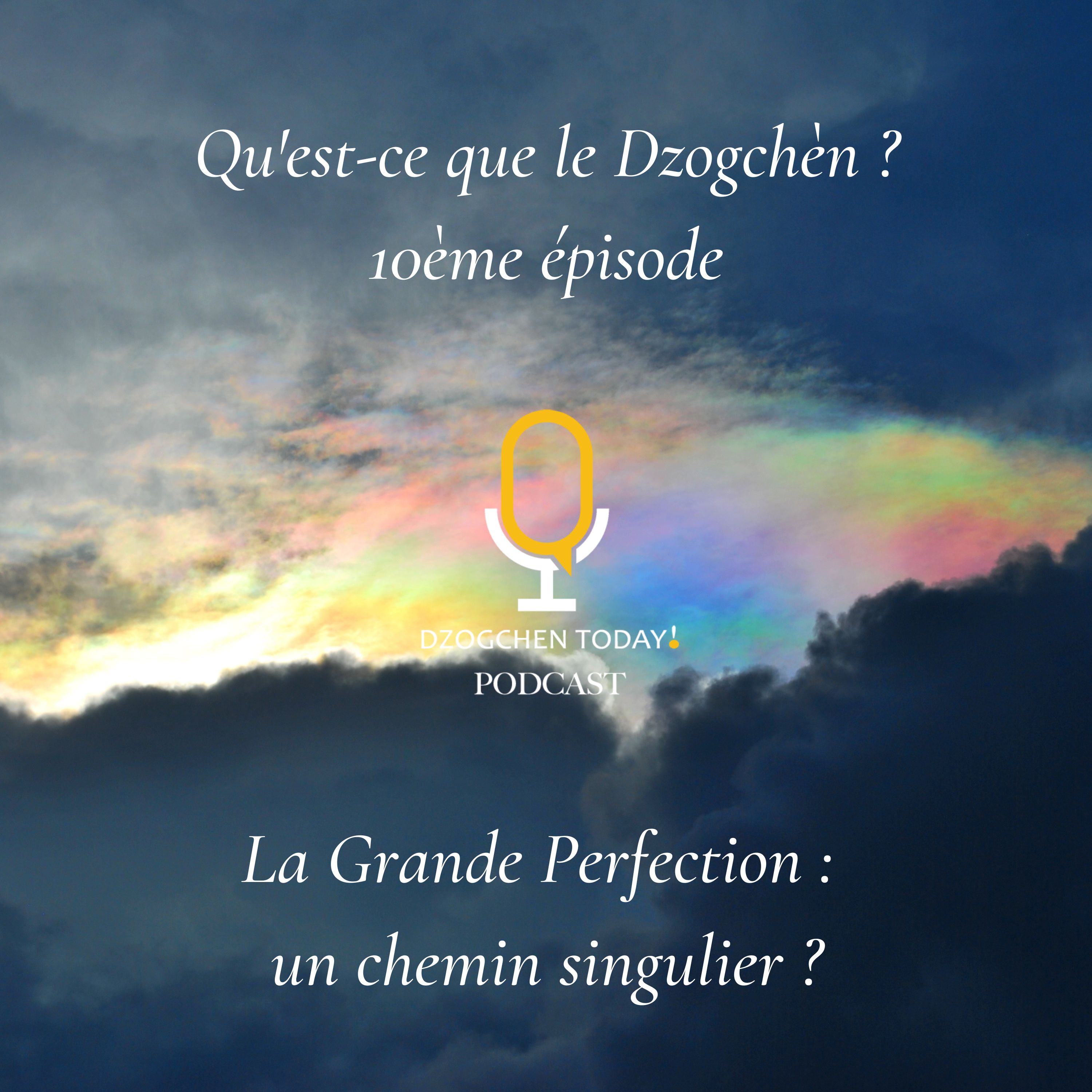 Qu\'est-ce que le Dzogchèn ?