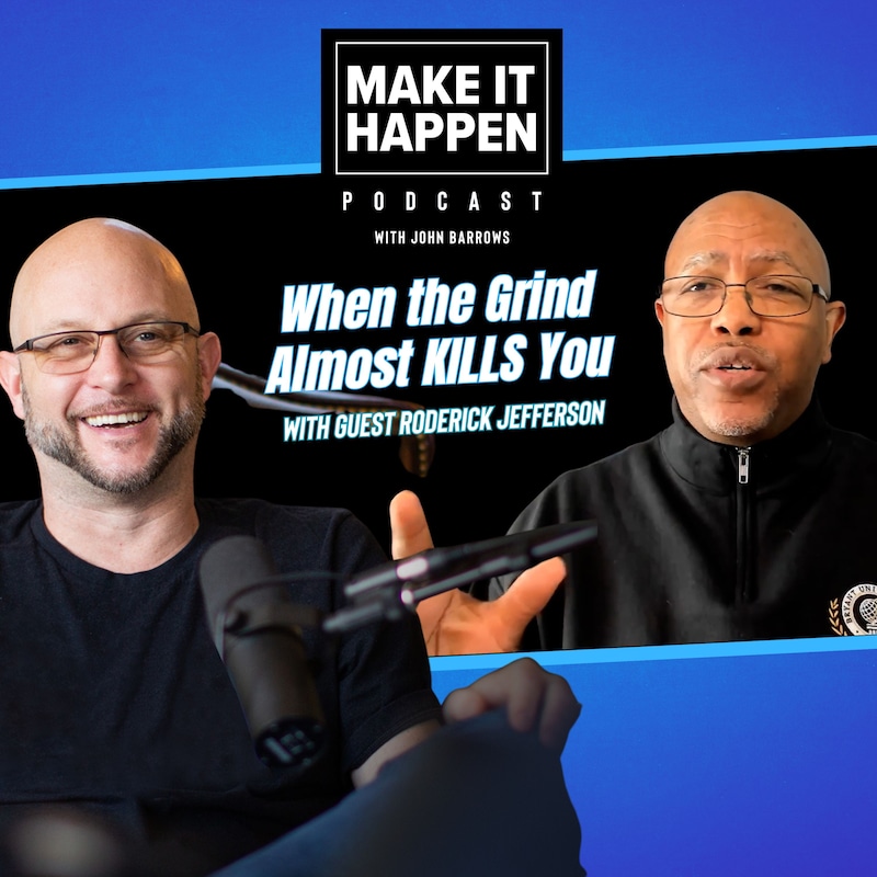 Artwork for podcast Make It Happen Mondays - B2B Sales Talk with John Barrows