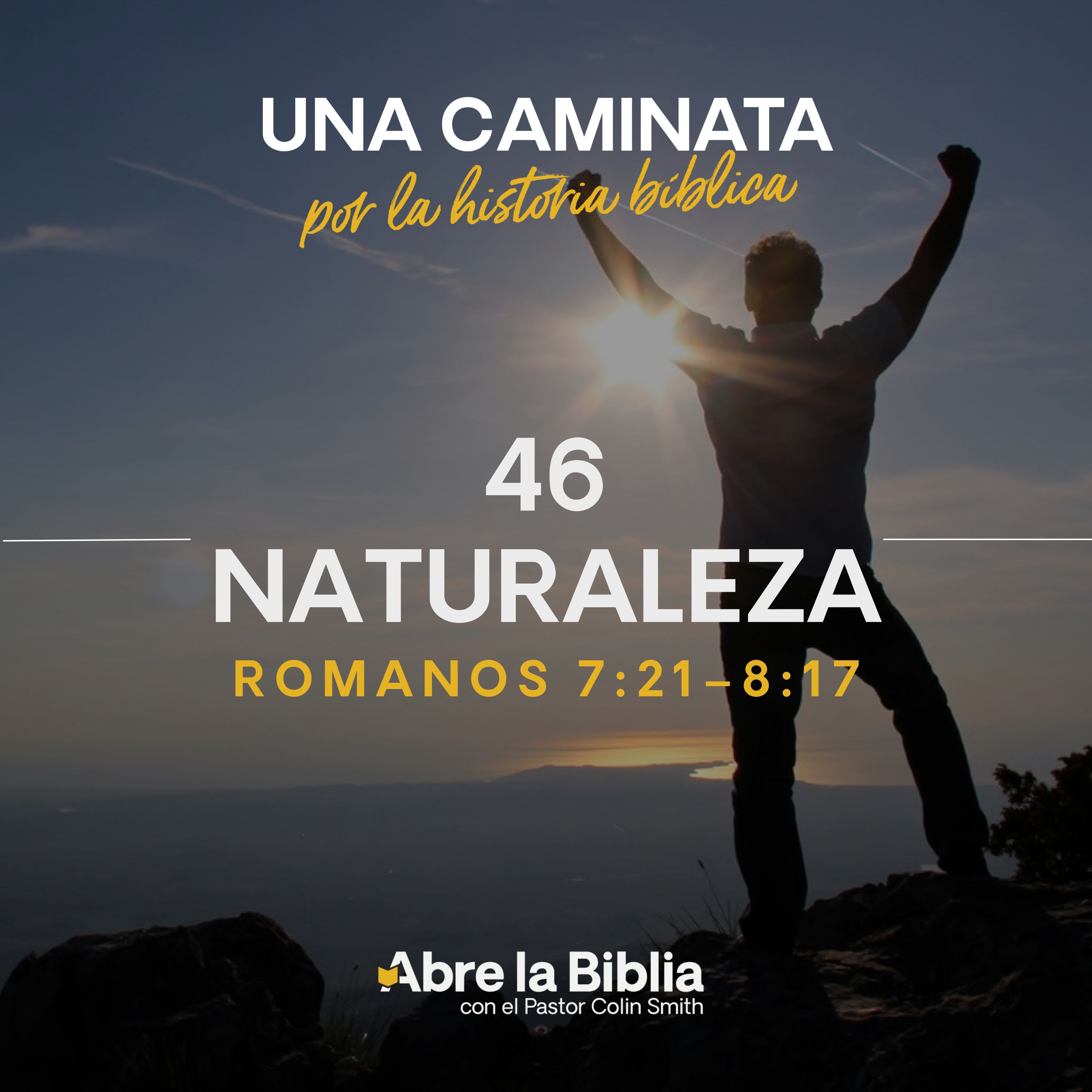 46: Naturaleza (Romanos 7:21–8:17) episode artwork