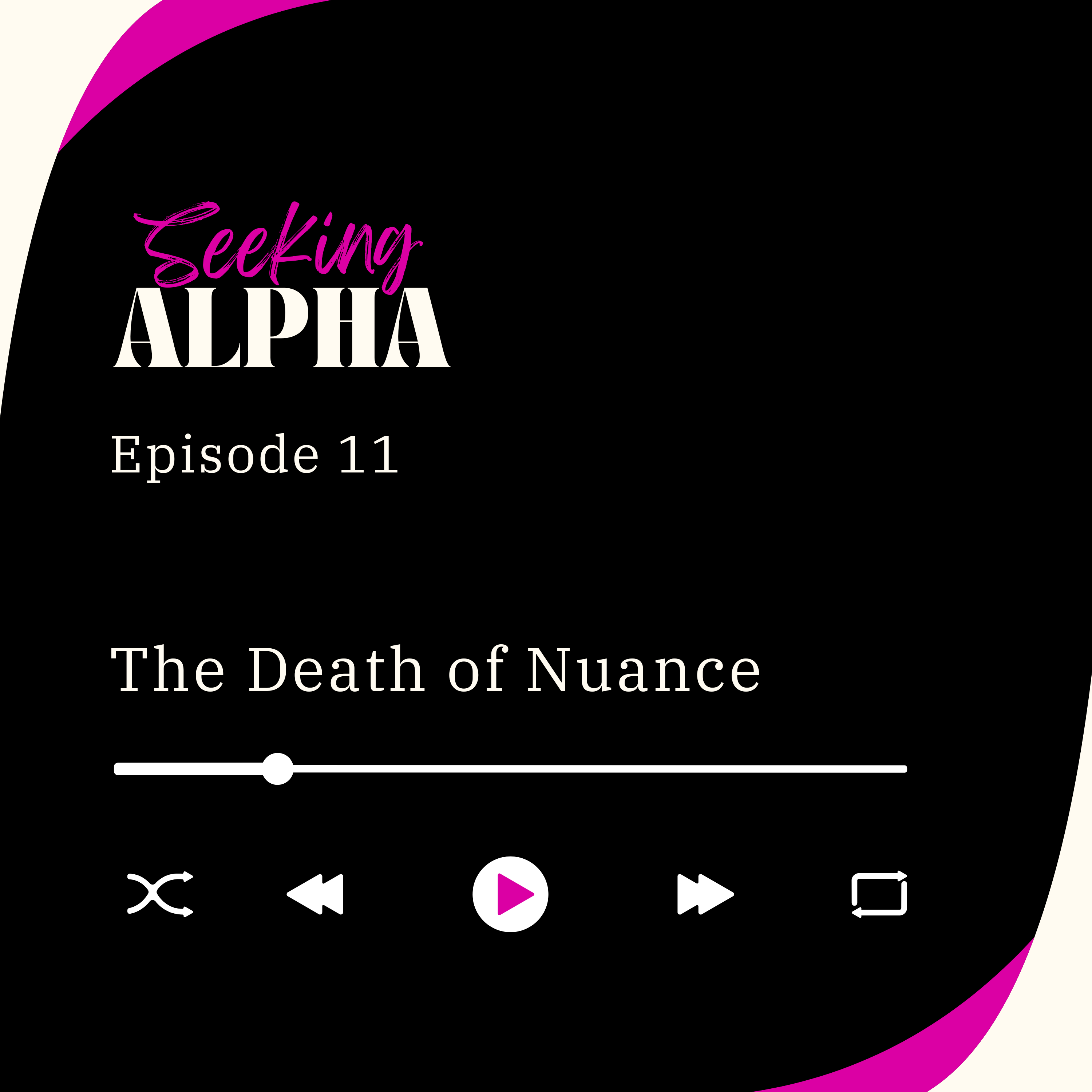 The Death of Nuance