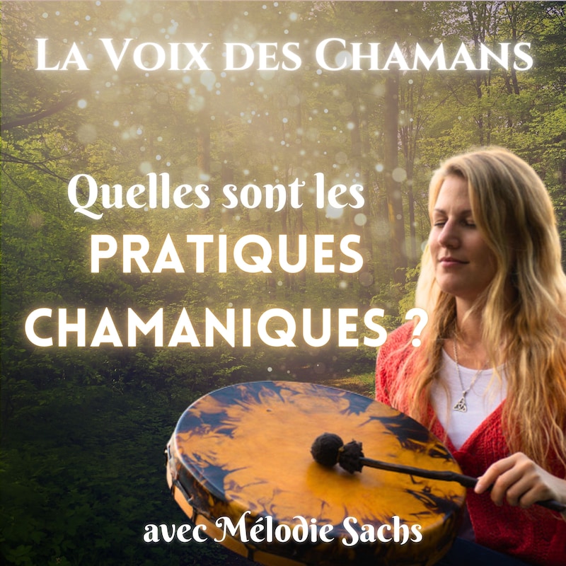 Artwork for podcast La Voix des Chamans