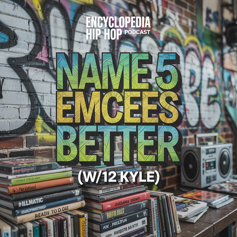 Artwork for podcast encyclopedia Hip Hop