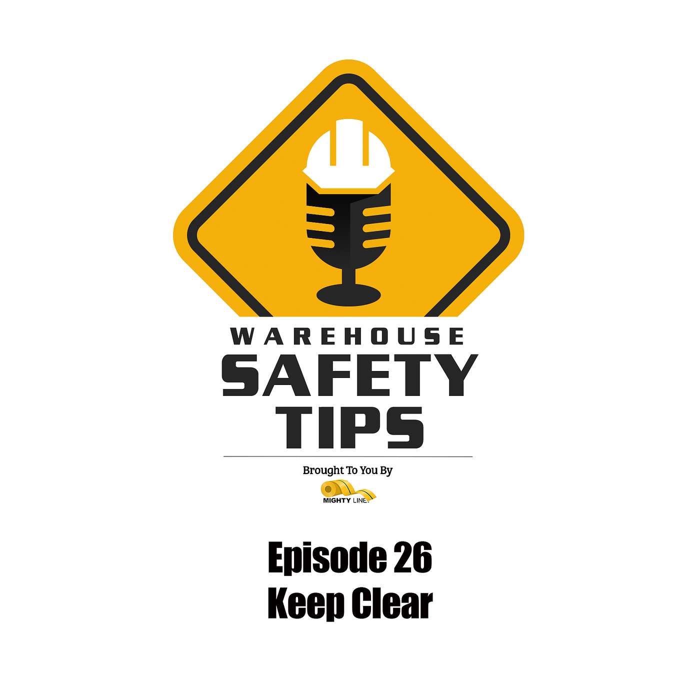 S1 Ep26: Warehouse Safety Tips | Episode 26 | Keep Clear