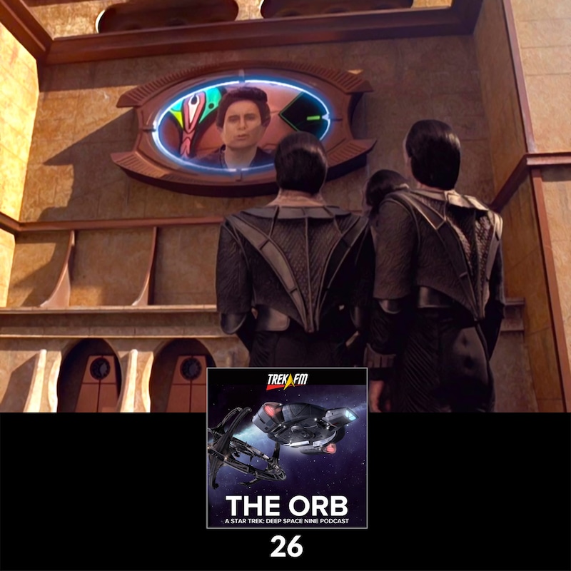 Artwork for podcast The Orb: A Star Trek Deep Space Nine Podcast