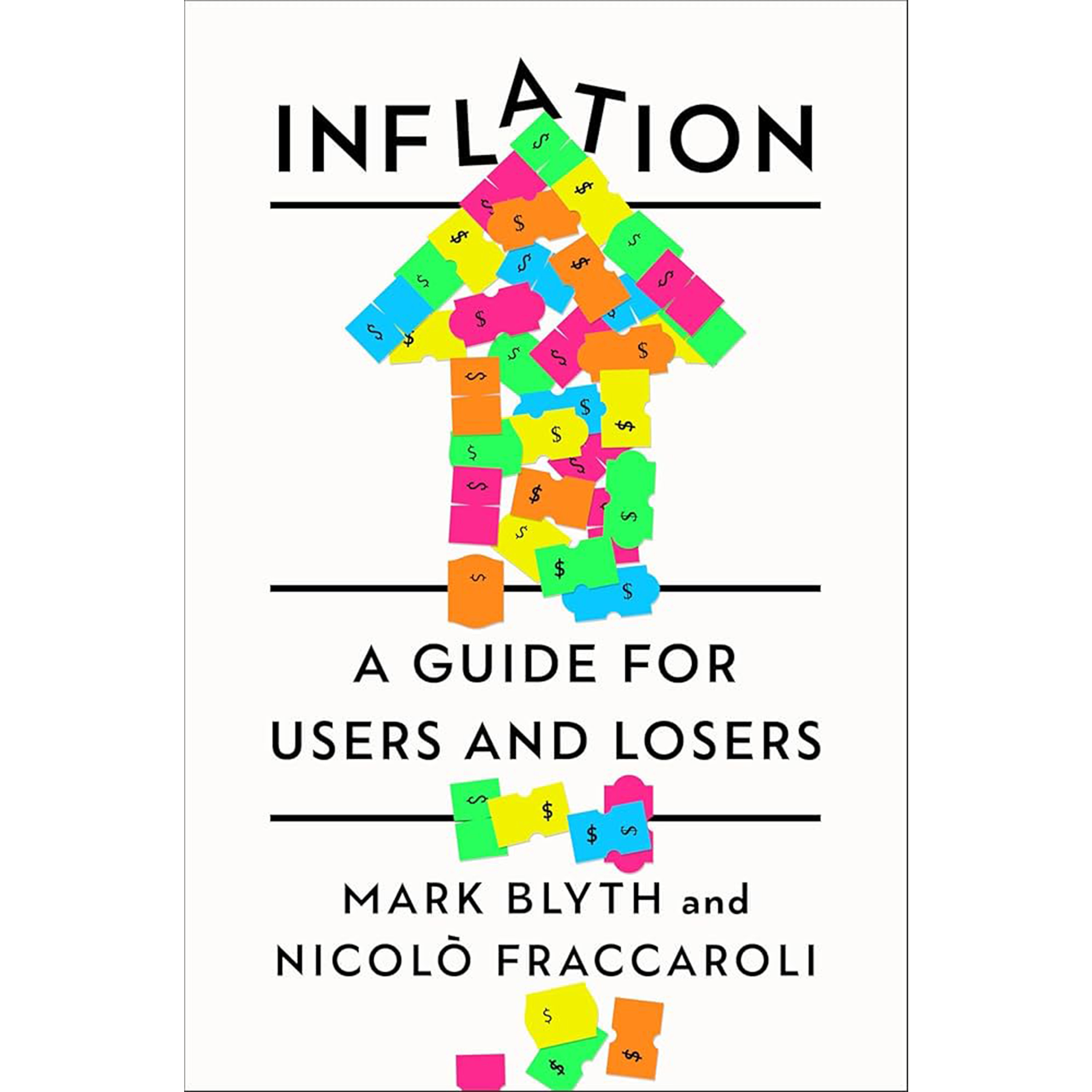 Mark Blyth and Nicolò Fraccaroli - Inflation