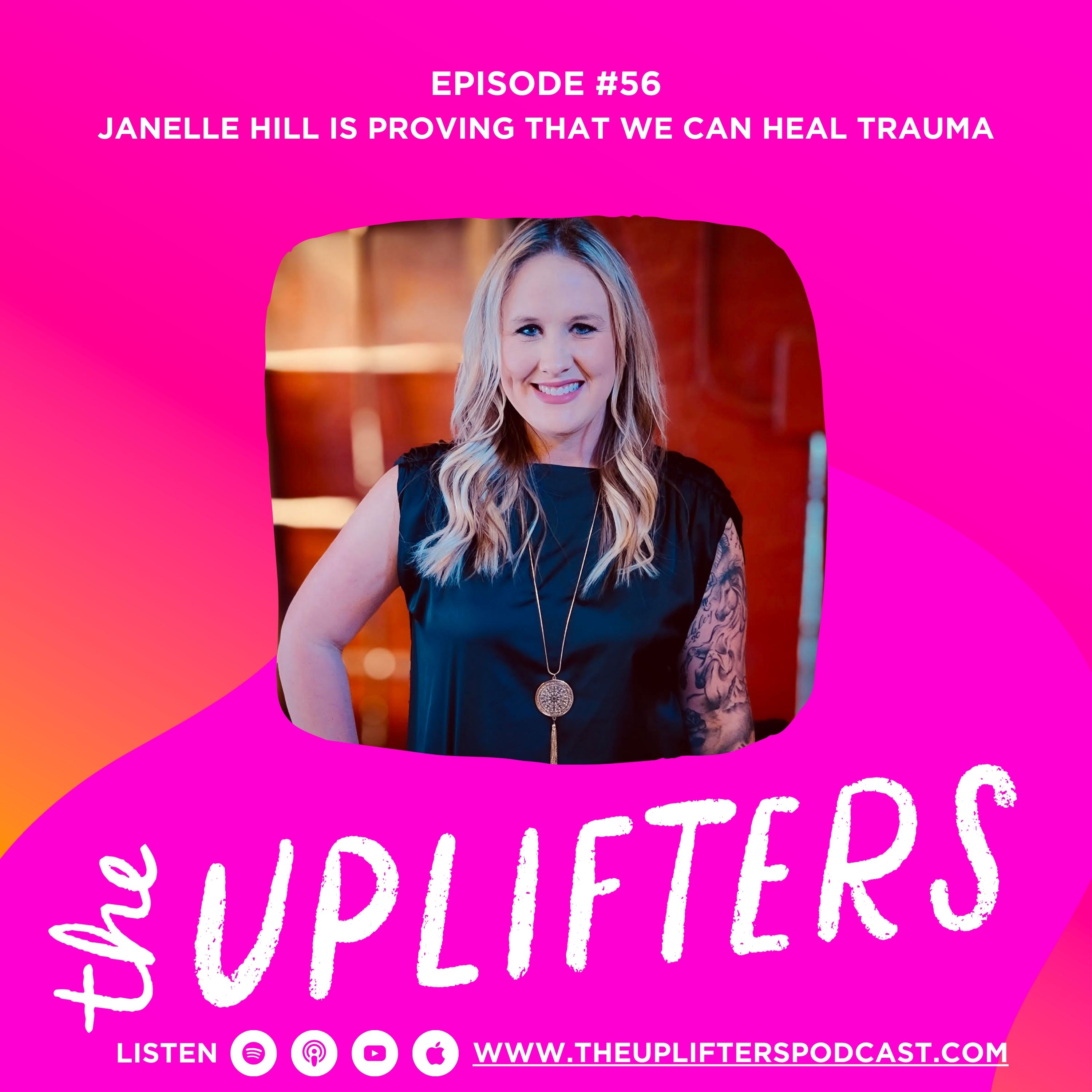 Janelle Hill is Proving That We Can Heal Trauma