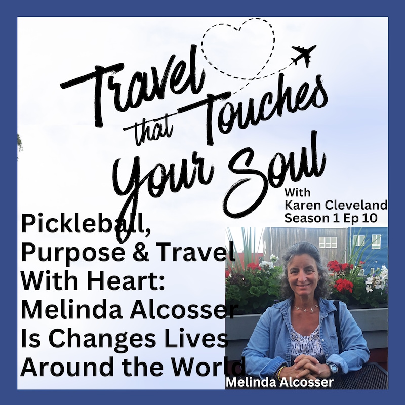 Artwork for podcast Travel that Touches Your Soul