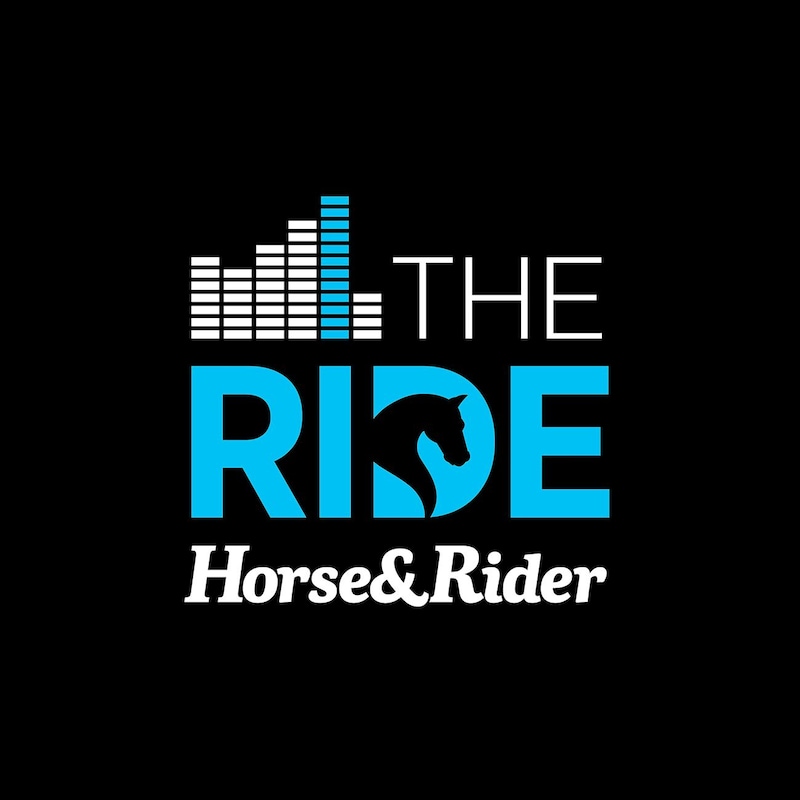 Artwork for podcast Horse&Rider's The Ride