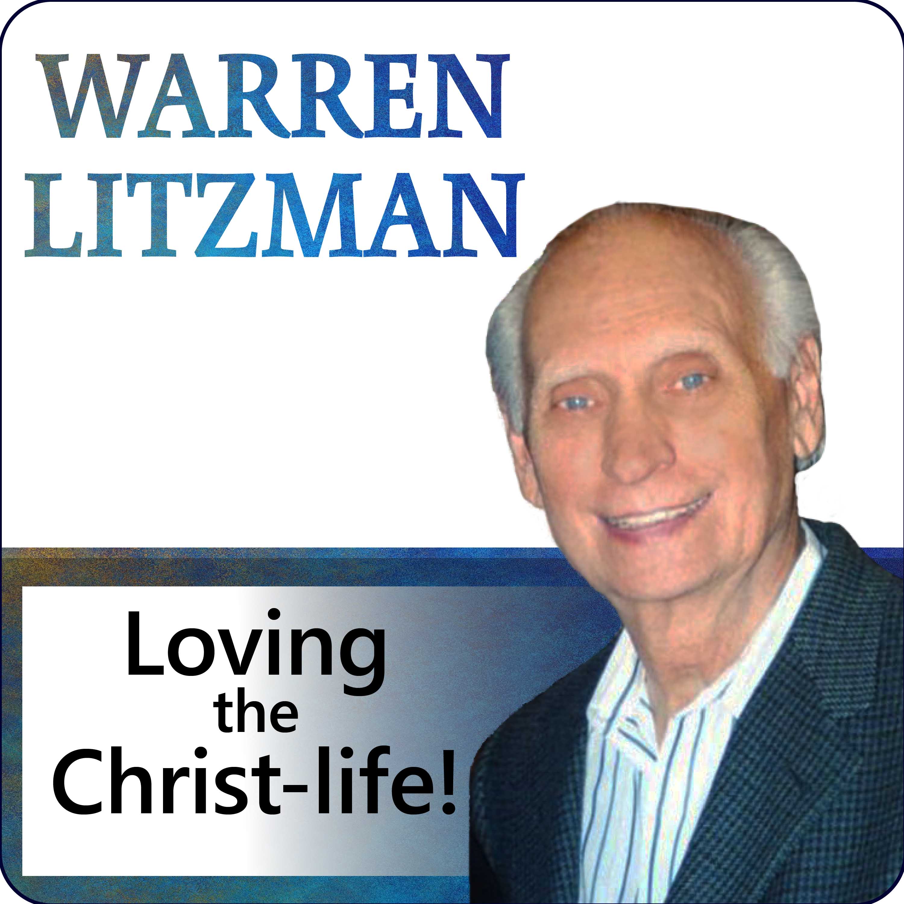 Show artwork for Loving the Christ-life!