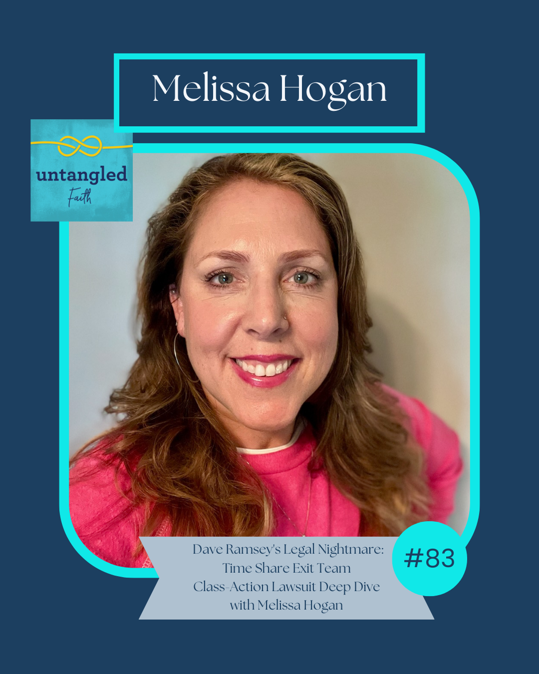 83: Dave Ramsey's Legal Nightmare: Time Share Exit Team Class-Action Lawsuit Deep Dive with Melissa Hogan