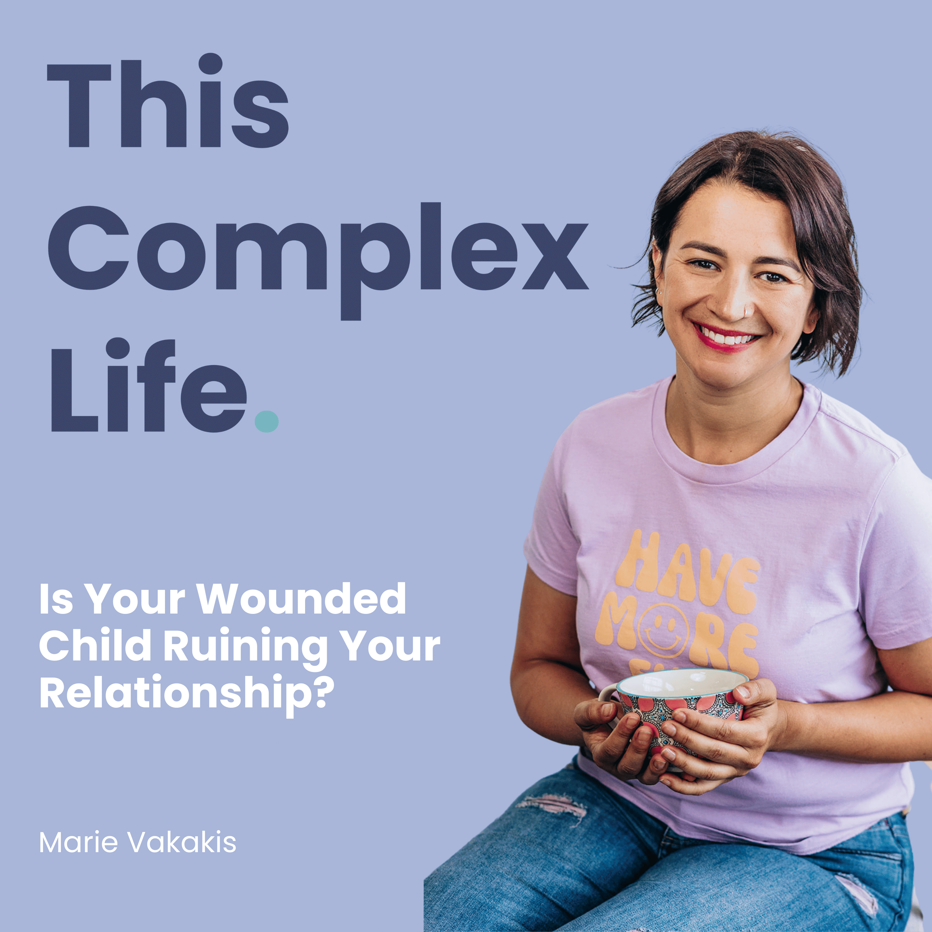Is Your Wounded Child Ruining Your Relationship?