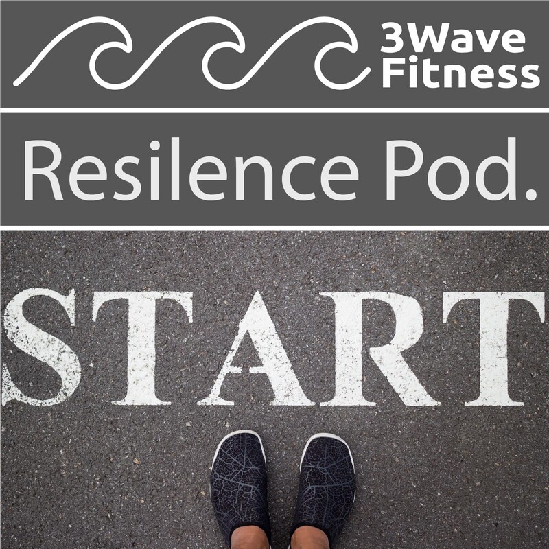 Artwork for podcast 3Wave Fitness: Resilience Pod