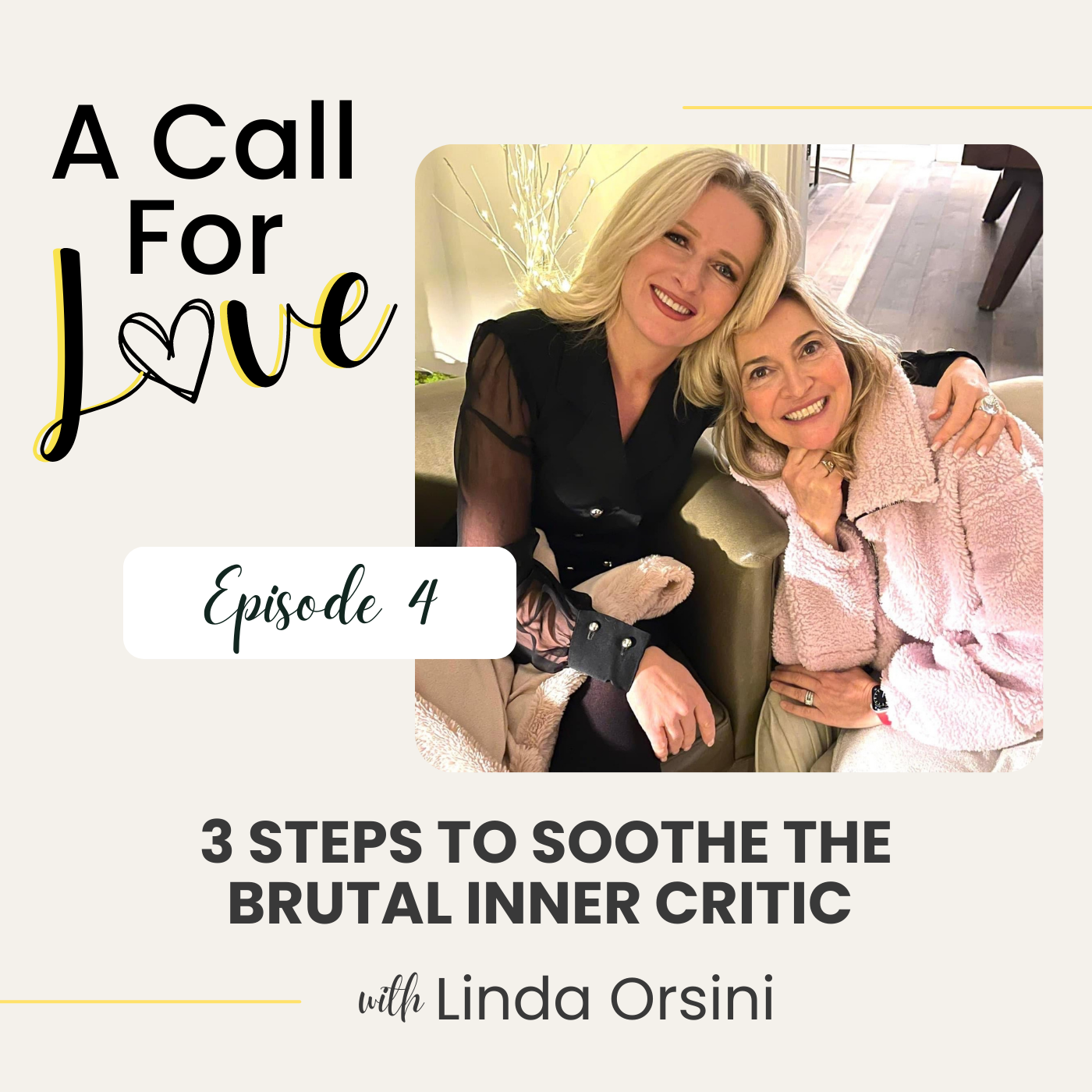 3 Steps to Soothe the Brutal Inner Critic | S1E004