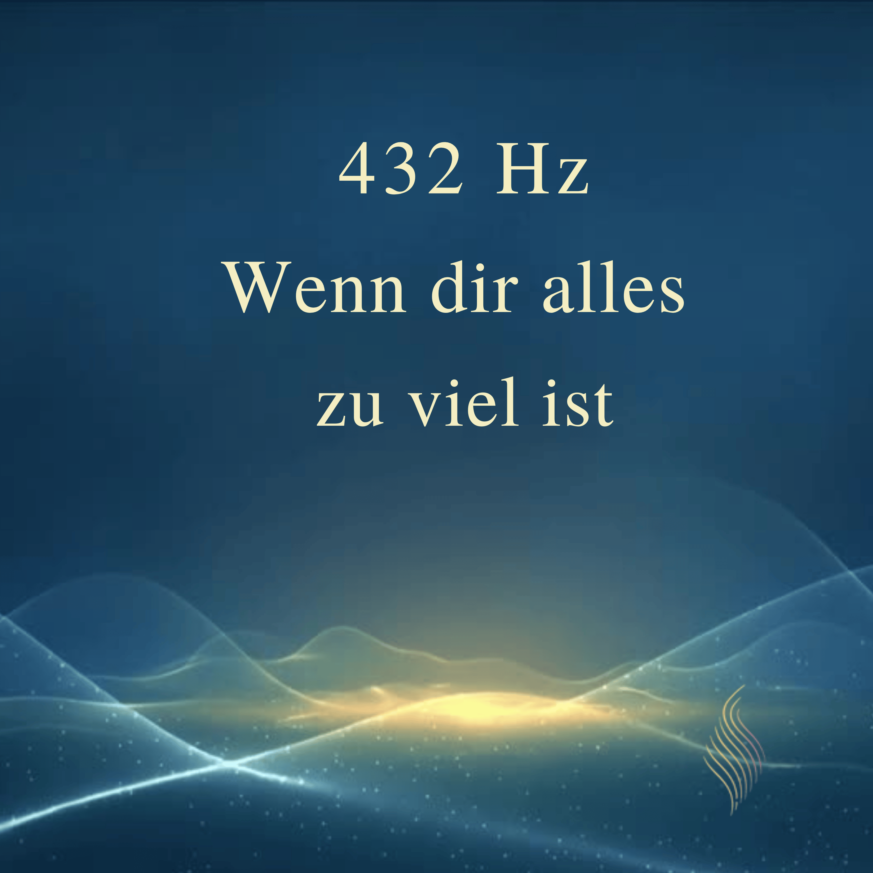 432 Hz – Wenn du im Alltag nur noch funktionierst episode artwork