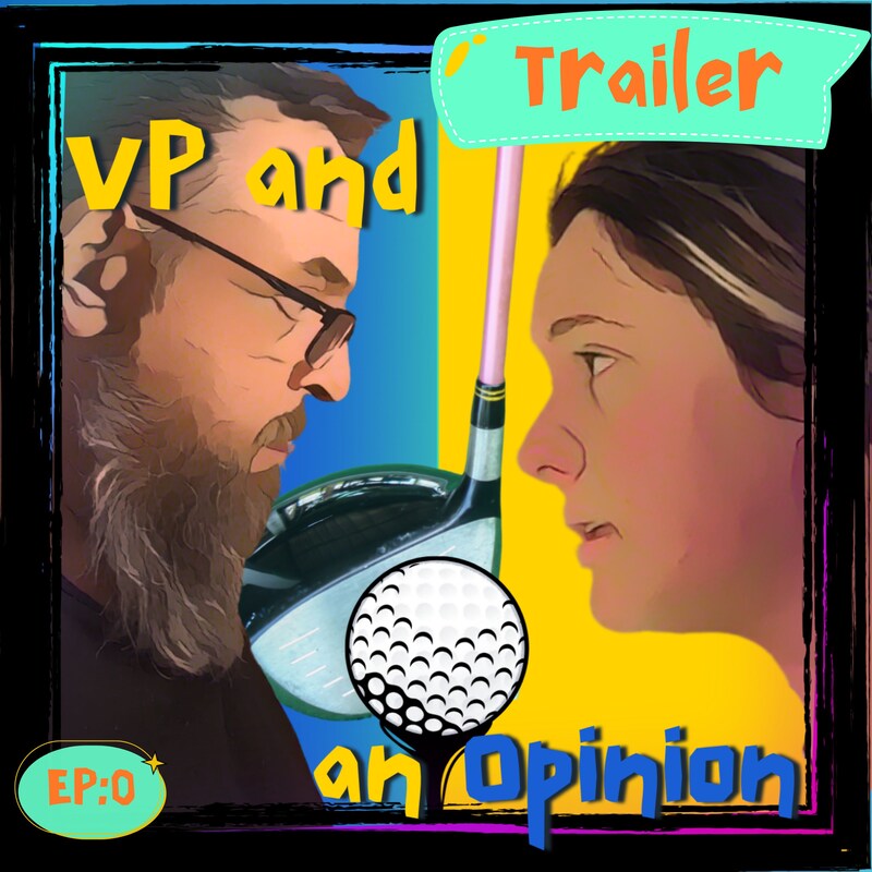 Artwork for podcast VP and an Opinion