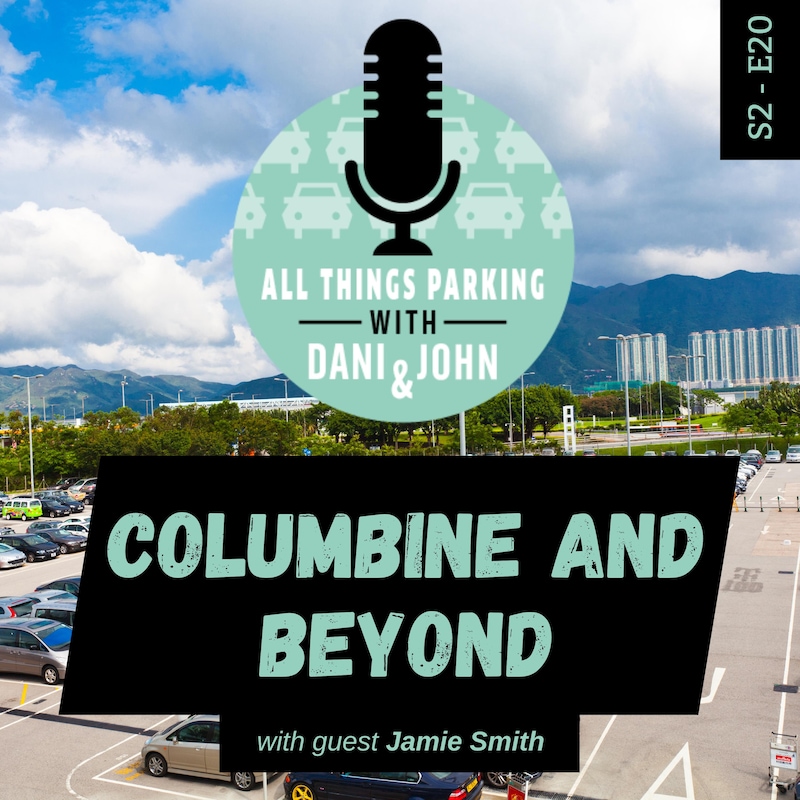 Artwork for podcast All Things Parking with Dani and John