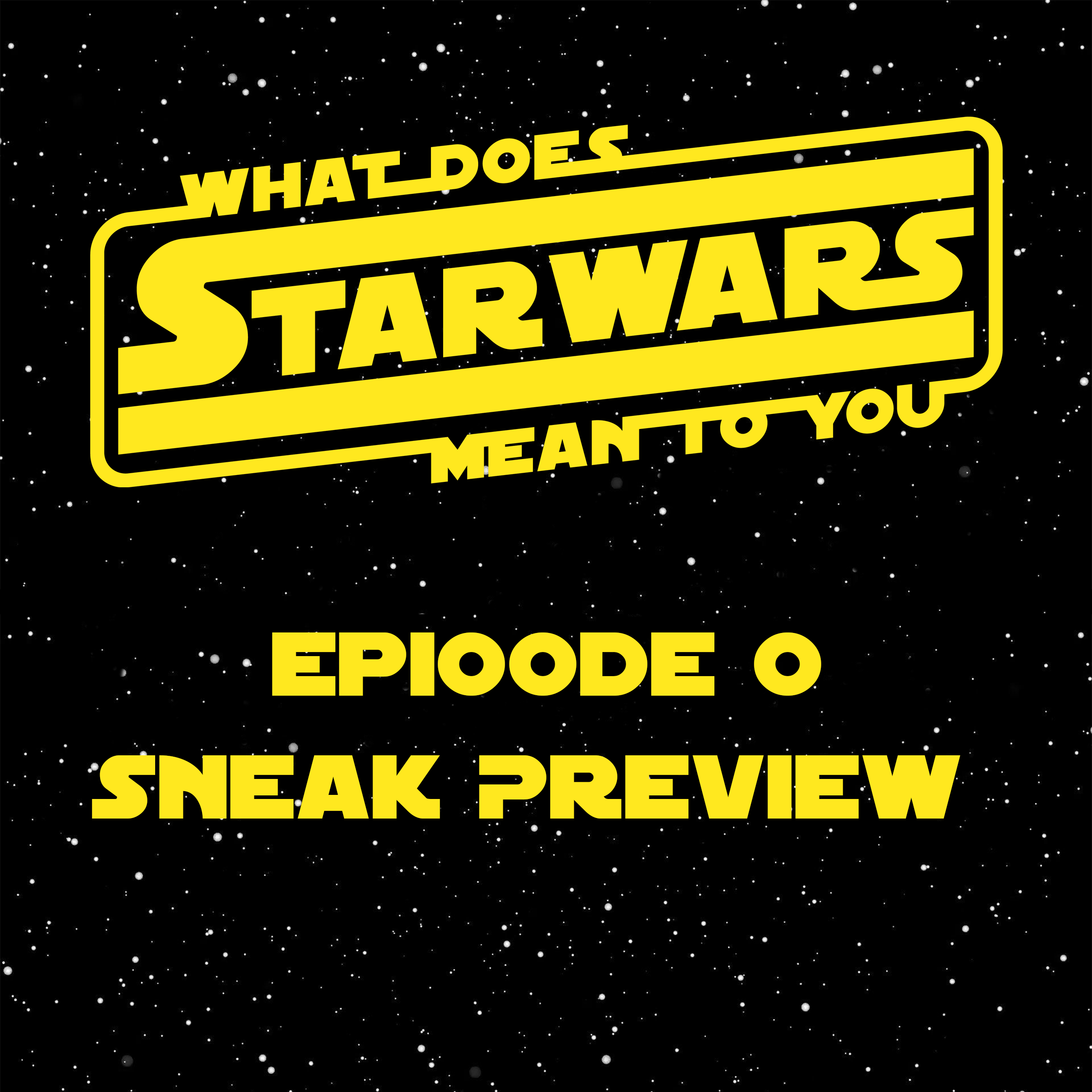 What Does Star Wars Mean To You?