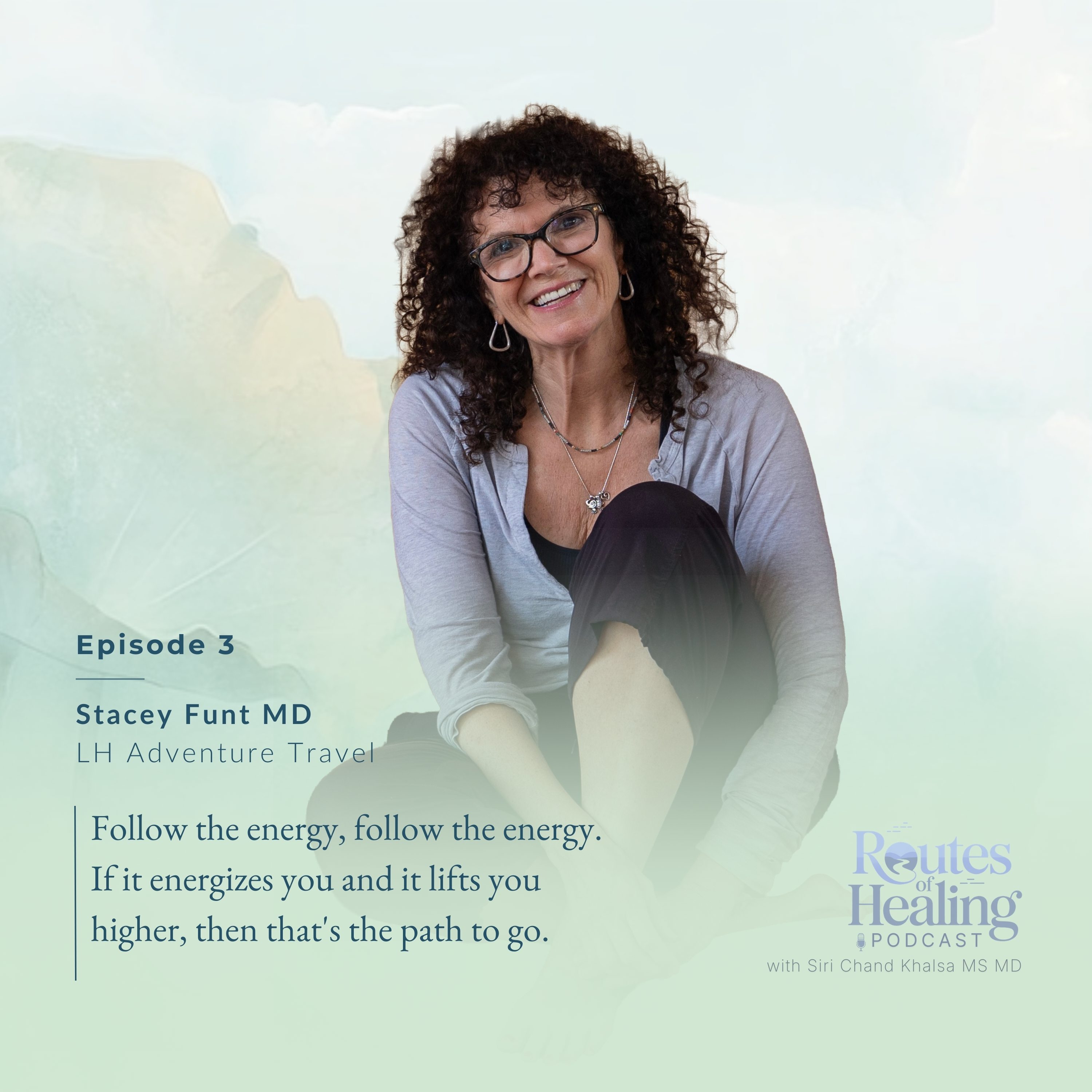Adventure Travel and the Journey Toward Renewal with Dr. Stacey Funt episode artwork