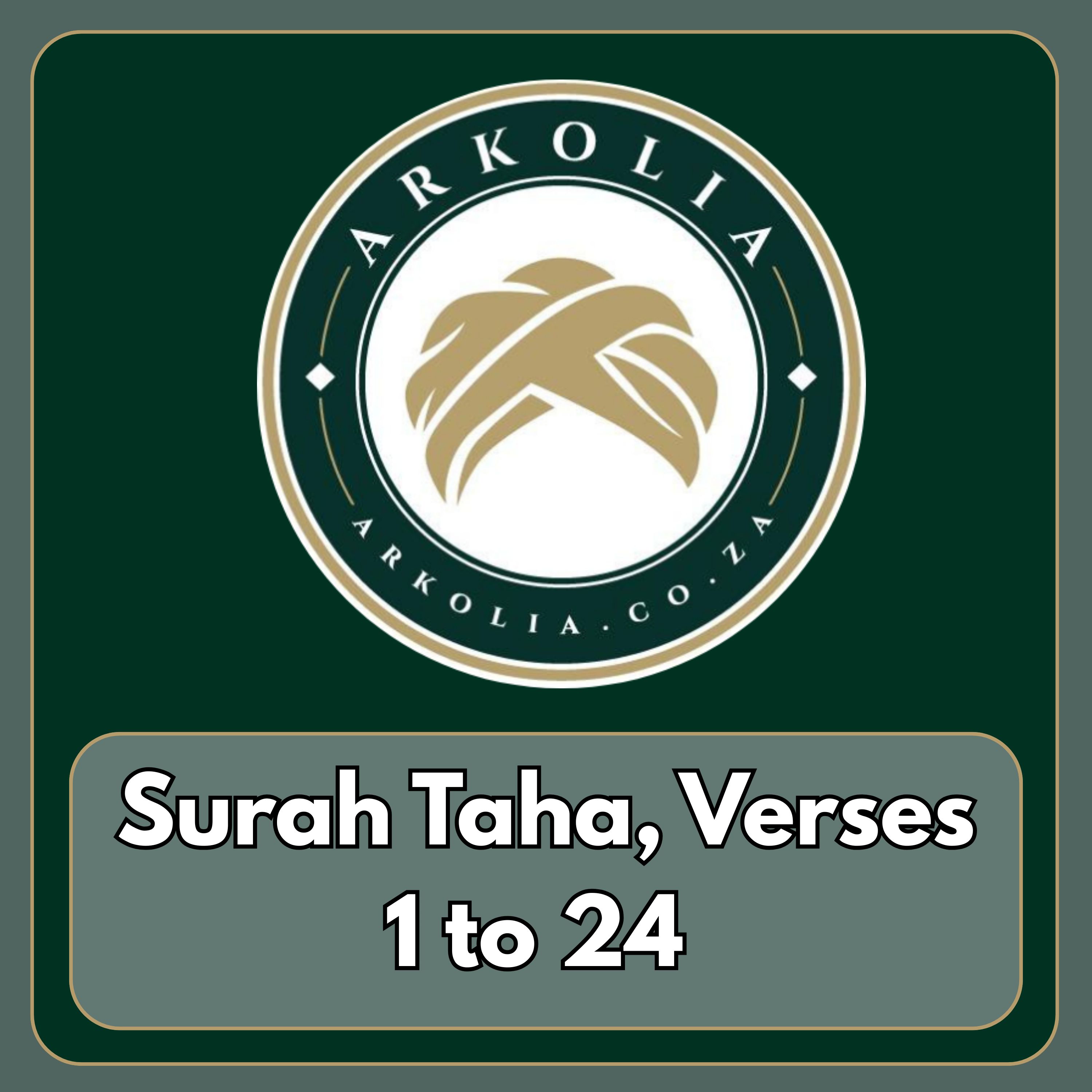 Surah Taha verses 1 to 24 episode artwork