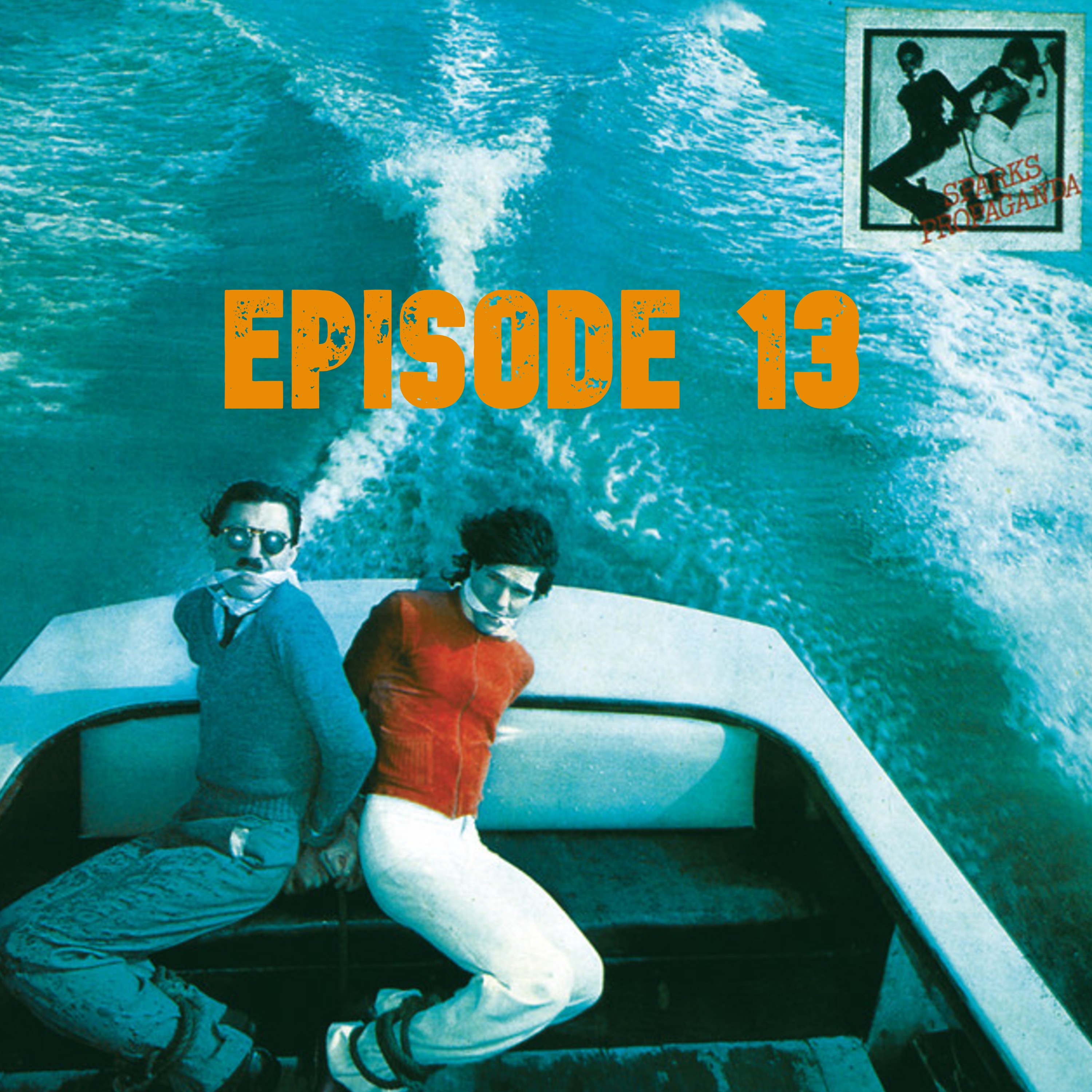 013: Sparks - Propaganda (1974)