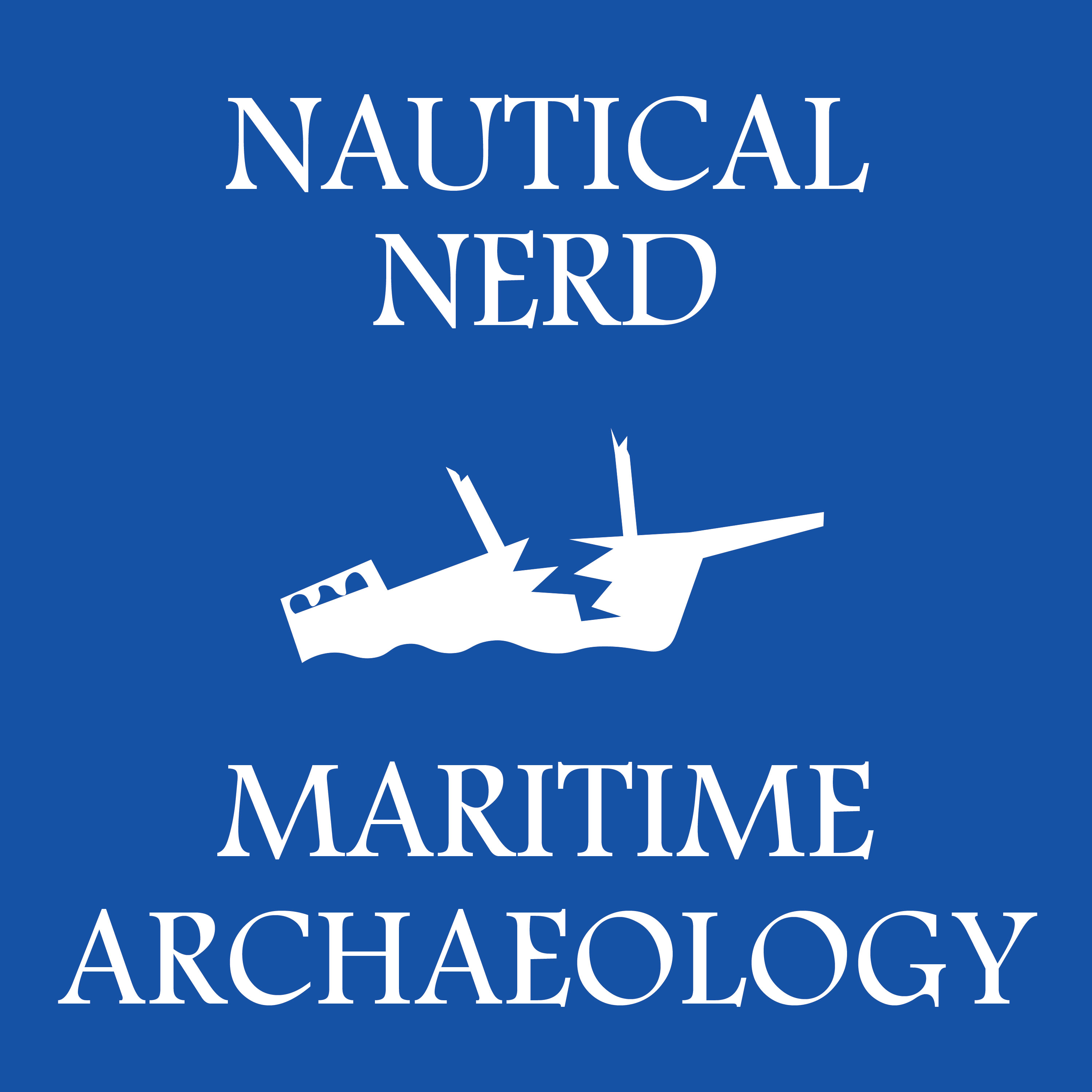 Artwork for Nautical Nerd: Maritime Archaeology