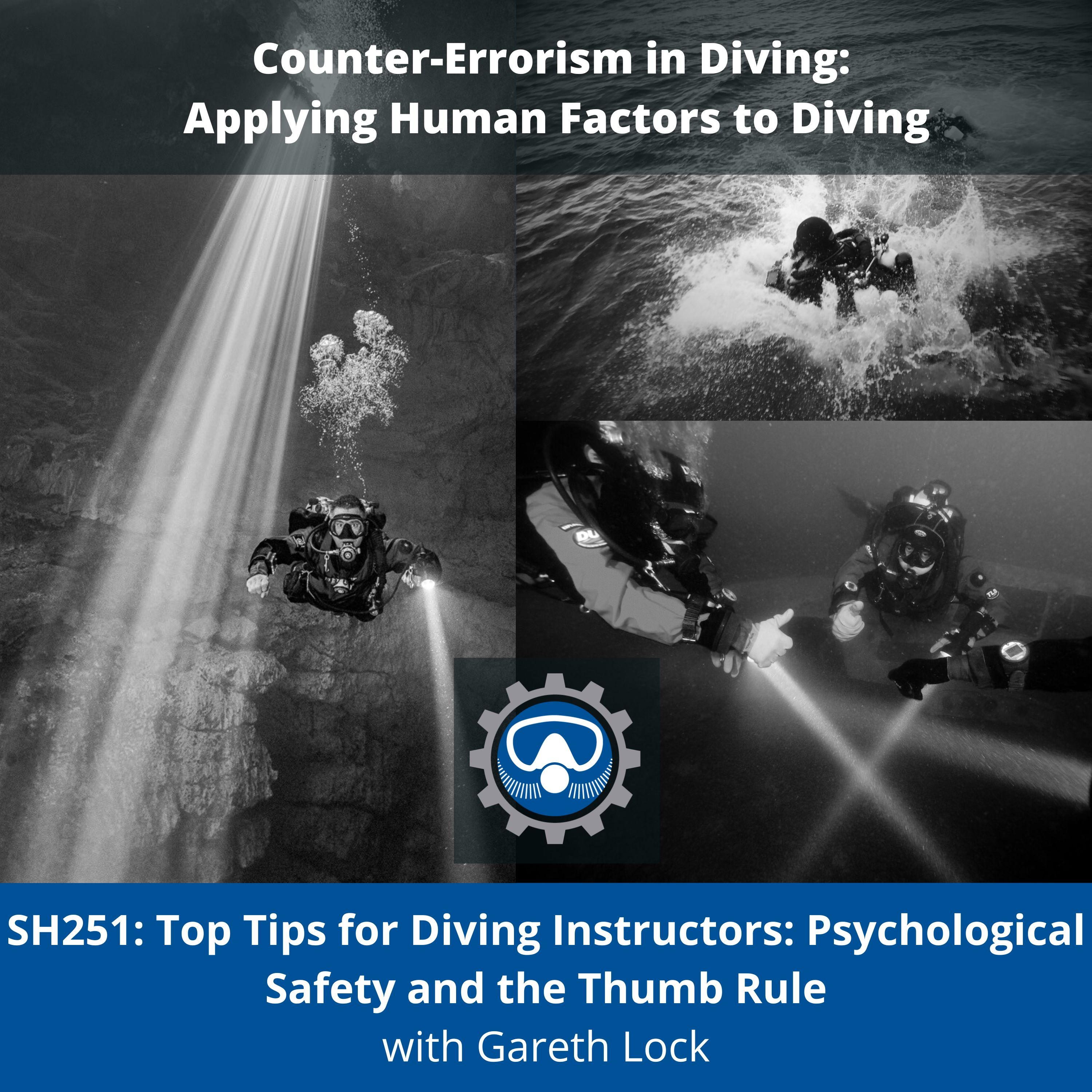 SH251: Top Tips for Diving Instructors: Psychological Safety and the Thumb Rule
