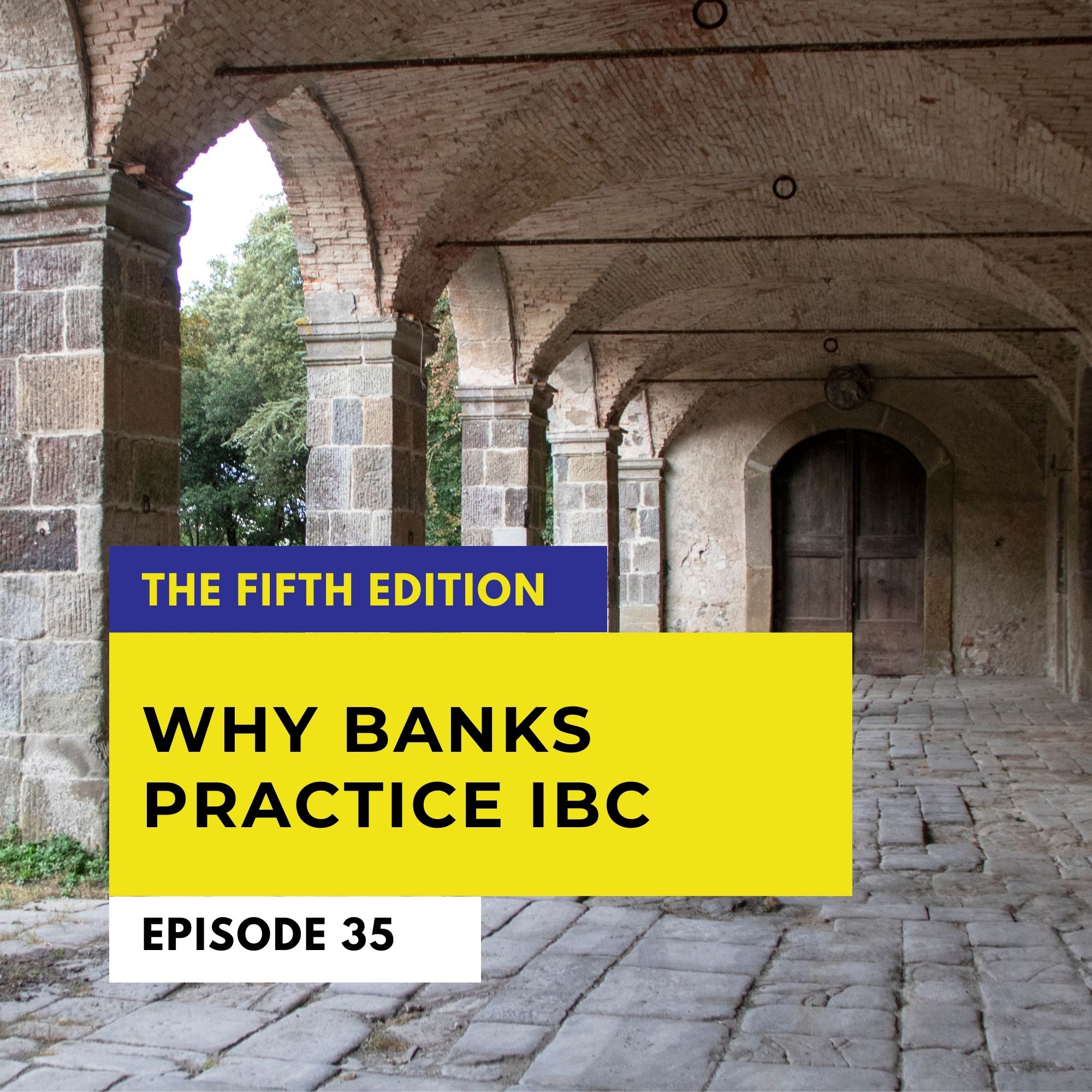 Why Banks Practice IBC Image