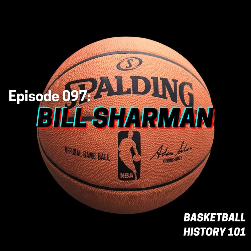 Artwork for podcast Basketball History 101
