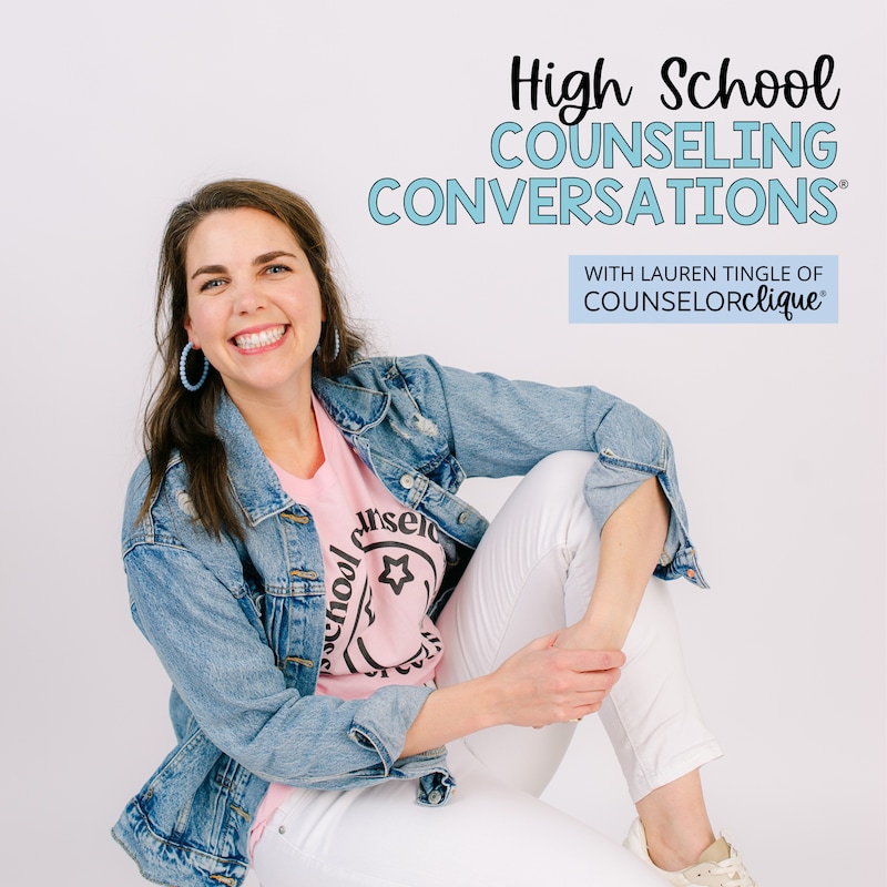 Artwork for podcast High School Counseling Conversations®