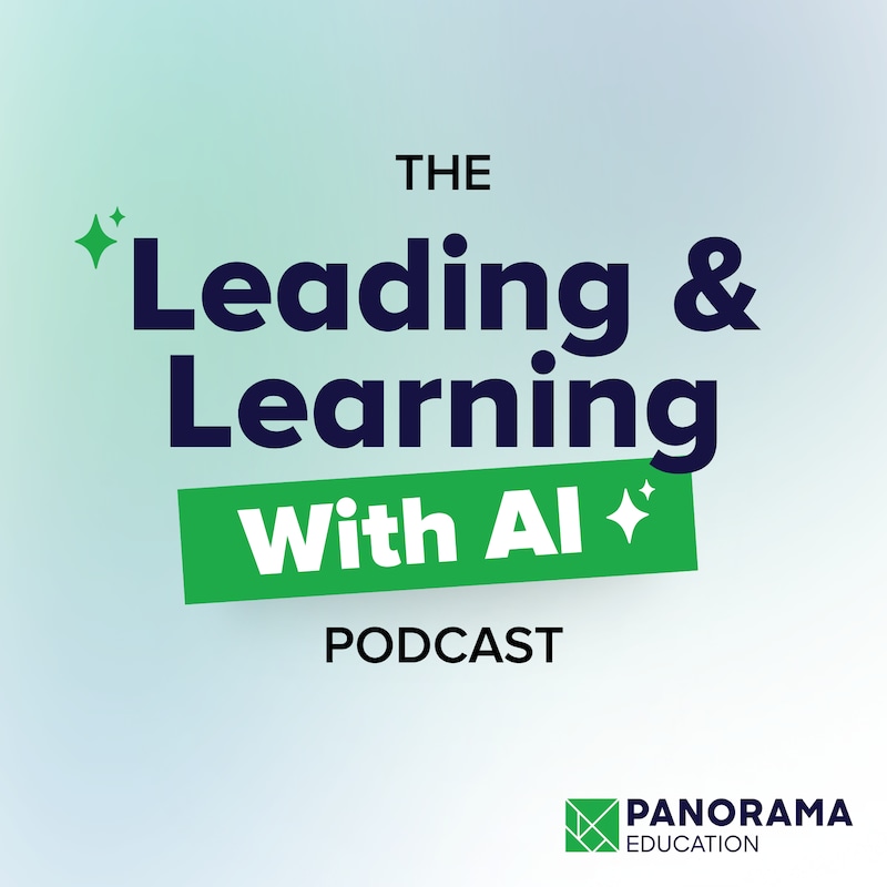 Artwork for podcast The Leading and Learning with AI Podcast