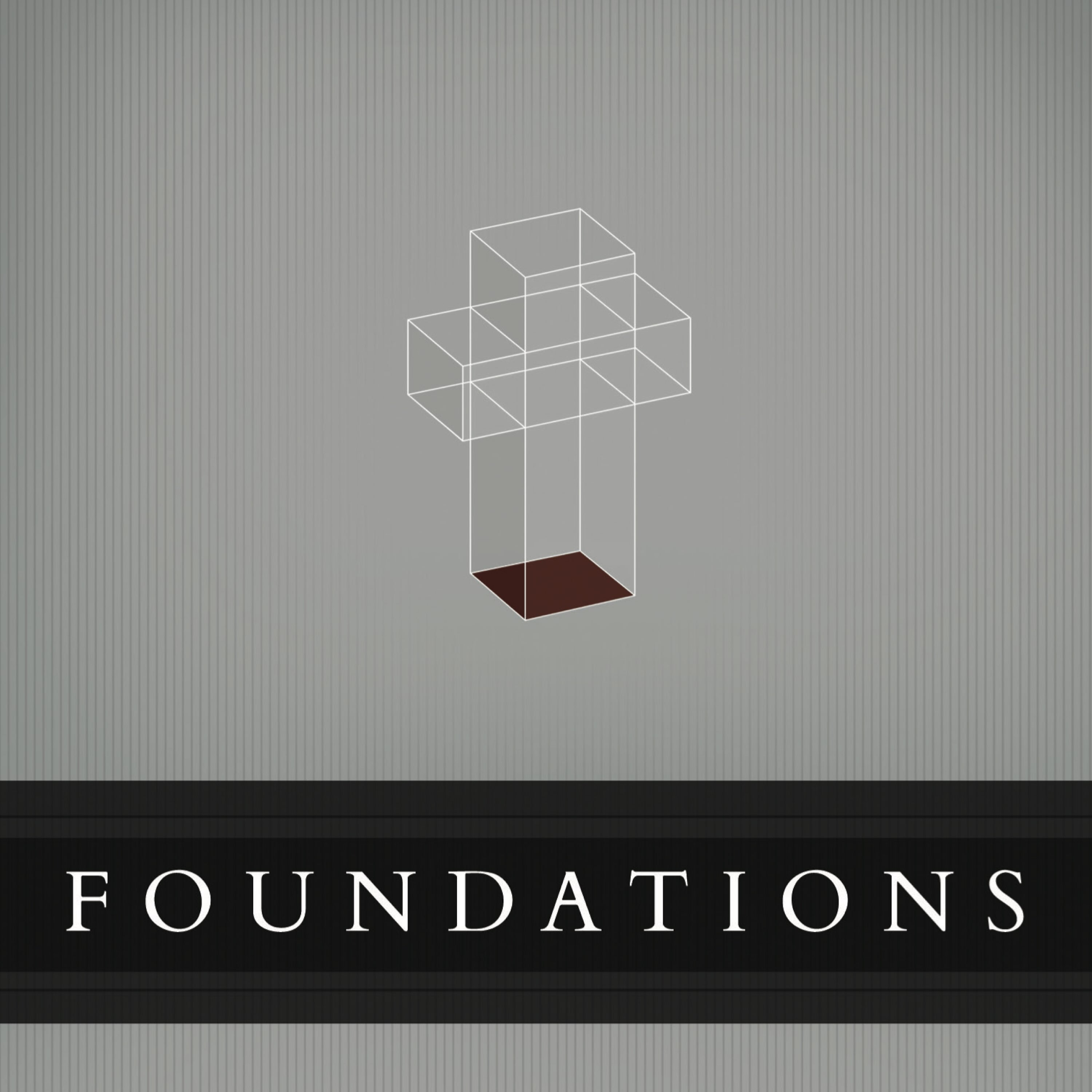 Foundations: An Overview of Systematic Theology